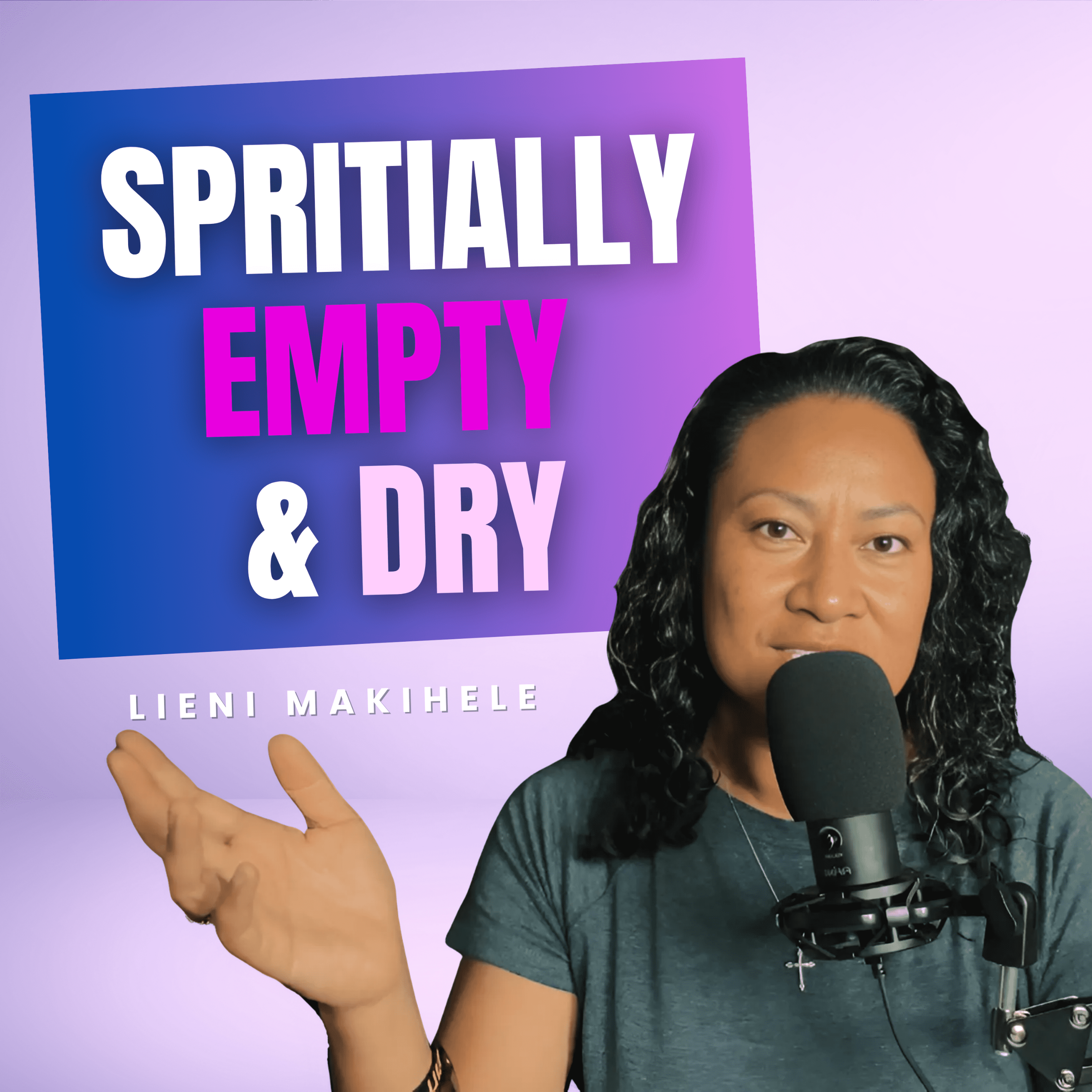 Spiritually Empty & Dry episode artwork