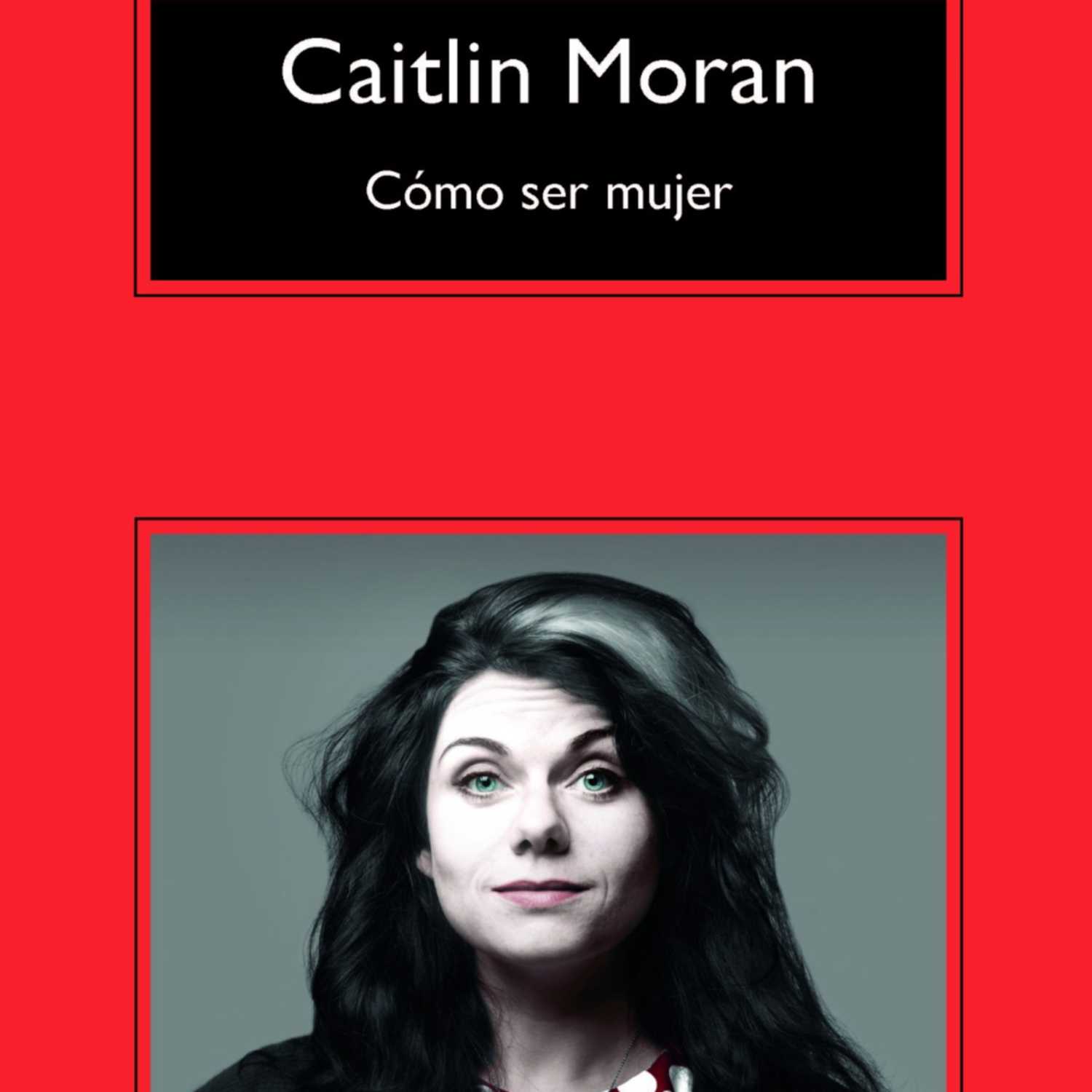 "Cómo ser una mujer" de Caitlin Moran episode artwork