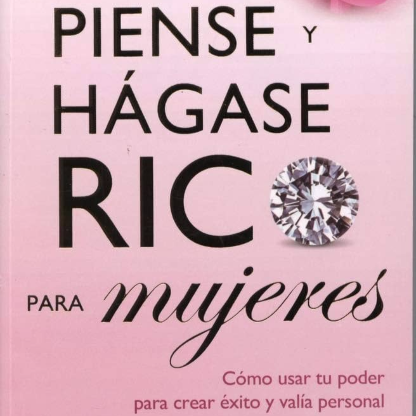 "Piense y Hágase Rico para Mujeres" de Sharon Lechter. episode artwork