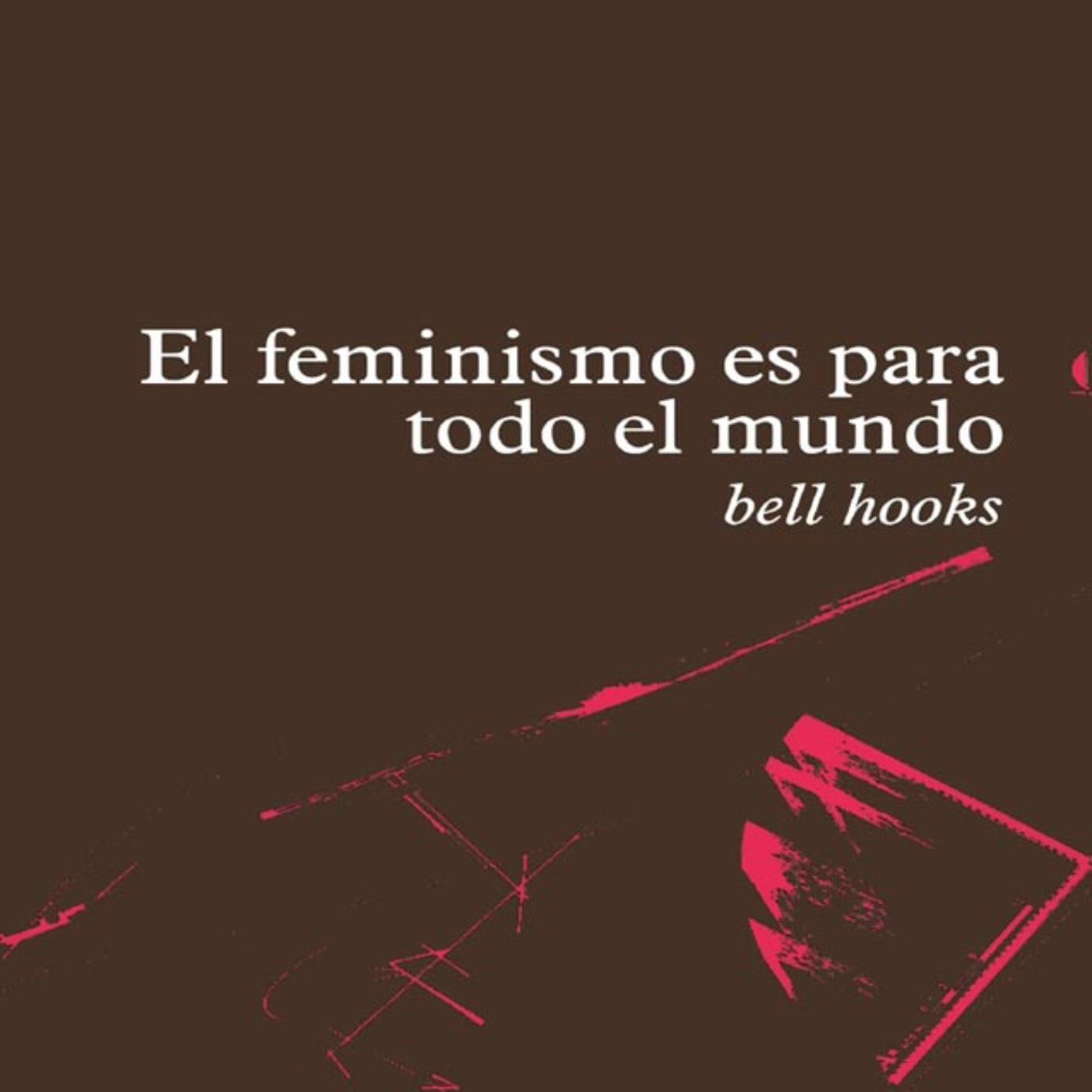 "El feminismo es para todo el mundo" de bell hooks episode artwork