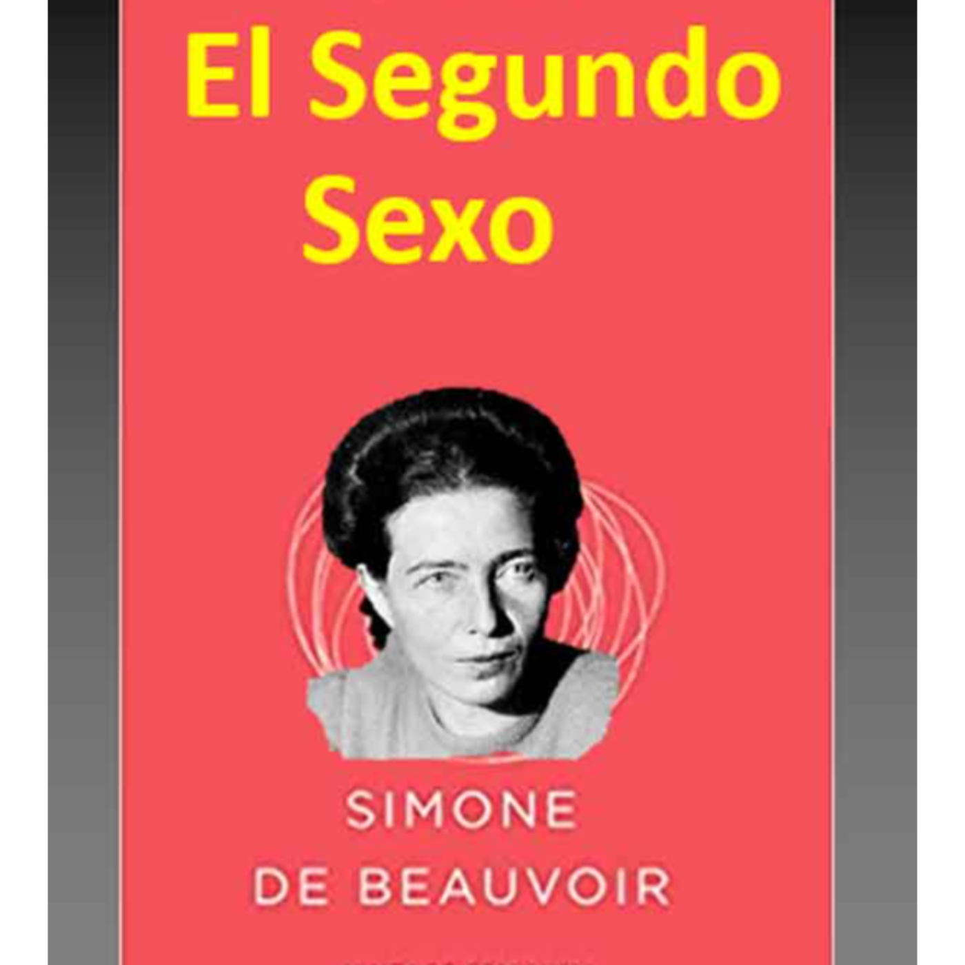 "El segundo sexo" de Simone de Beauvoir episode artwork