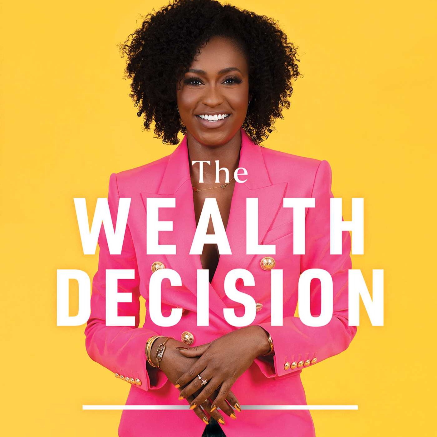"The Wealth Decision" de Dominique Broadway episode artwork
