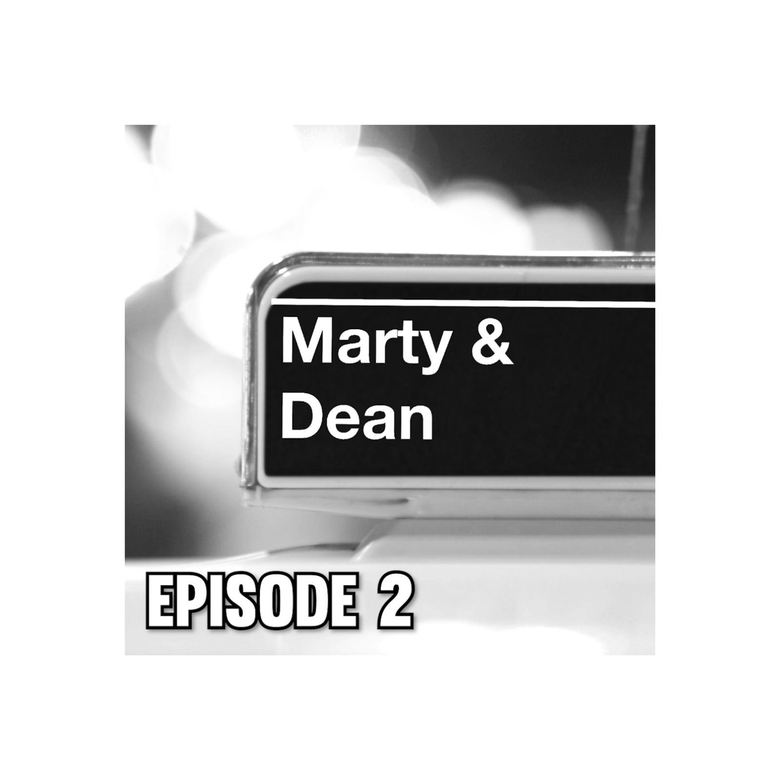 Marty & Dean #2 | Full Episode episode artwork