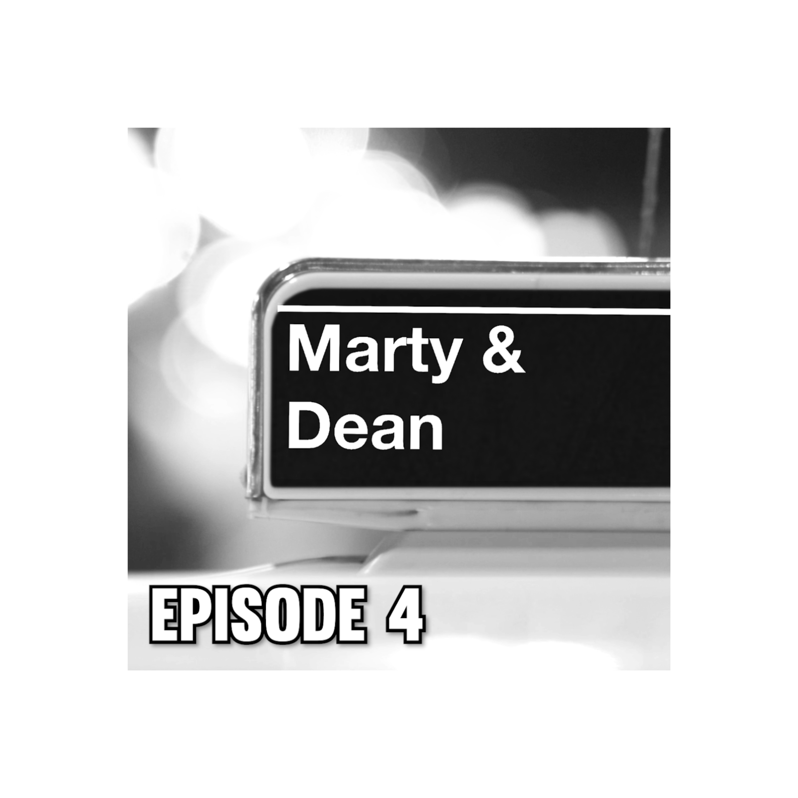 Marty & Dean #4 | Full Episode episode artwork