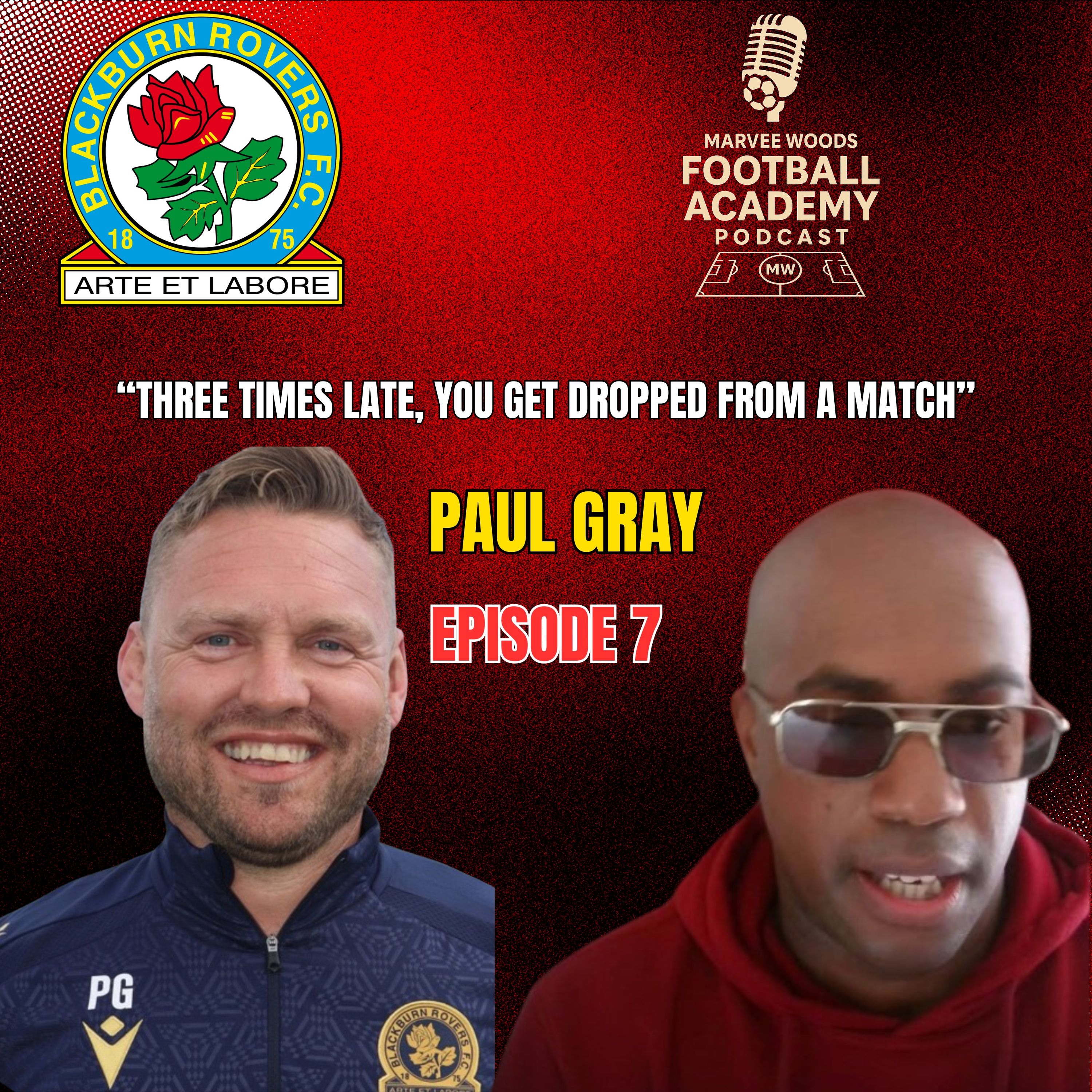 Blackburn Rovers Academy Manager - Paul Gray (