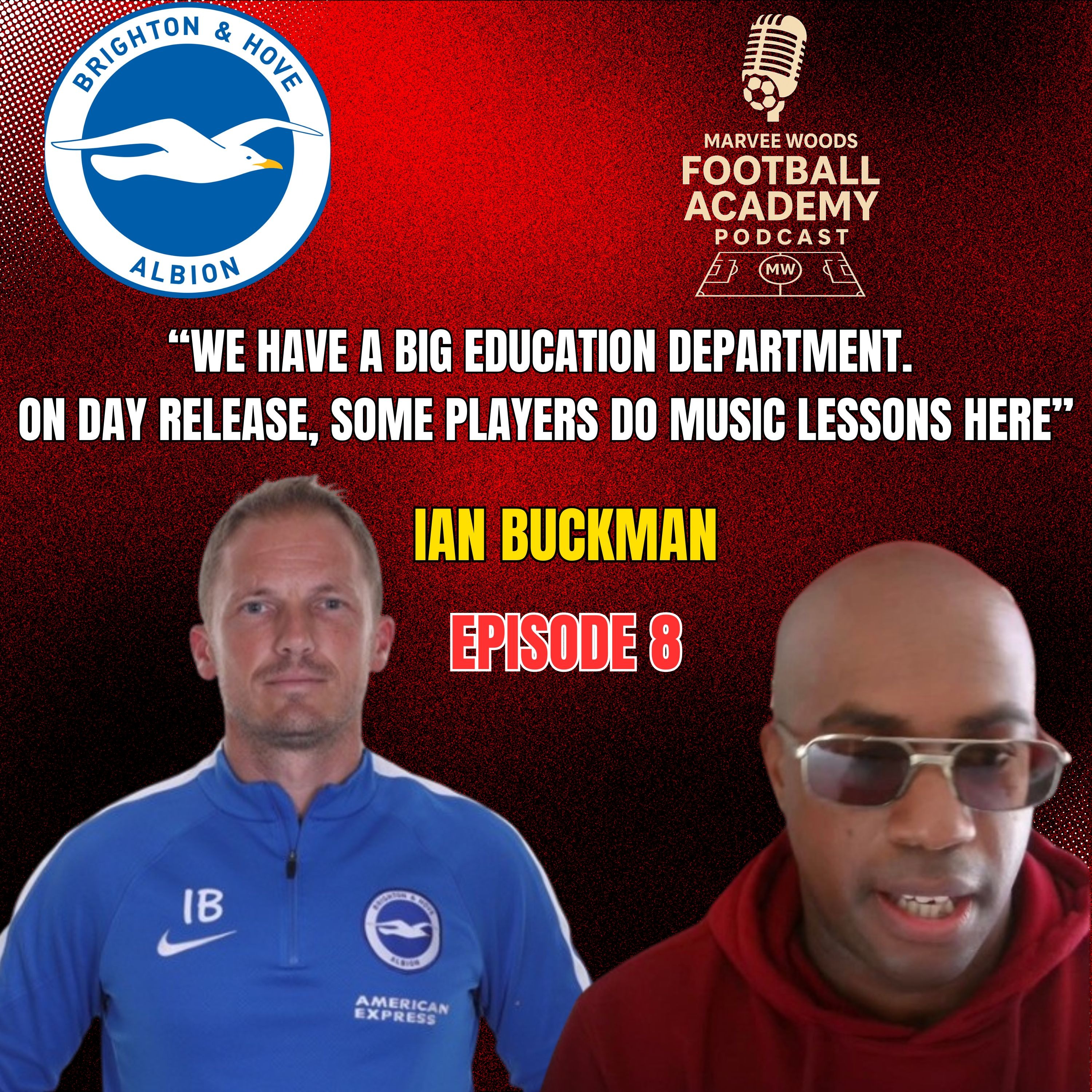 Brighton & Hove Albion Academy Manager - Ian Buckman (