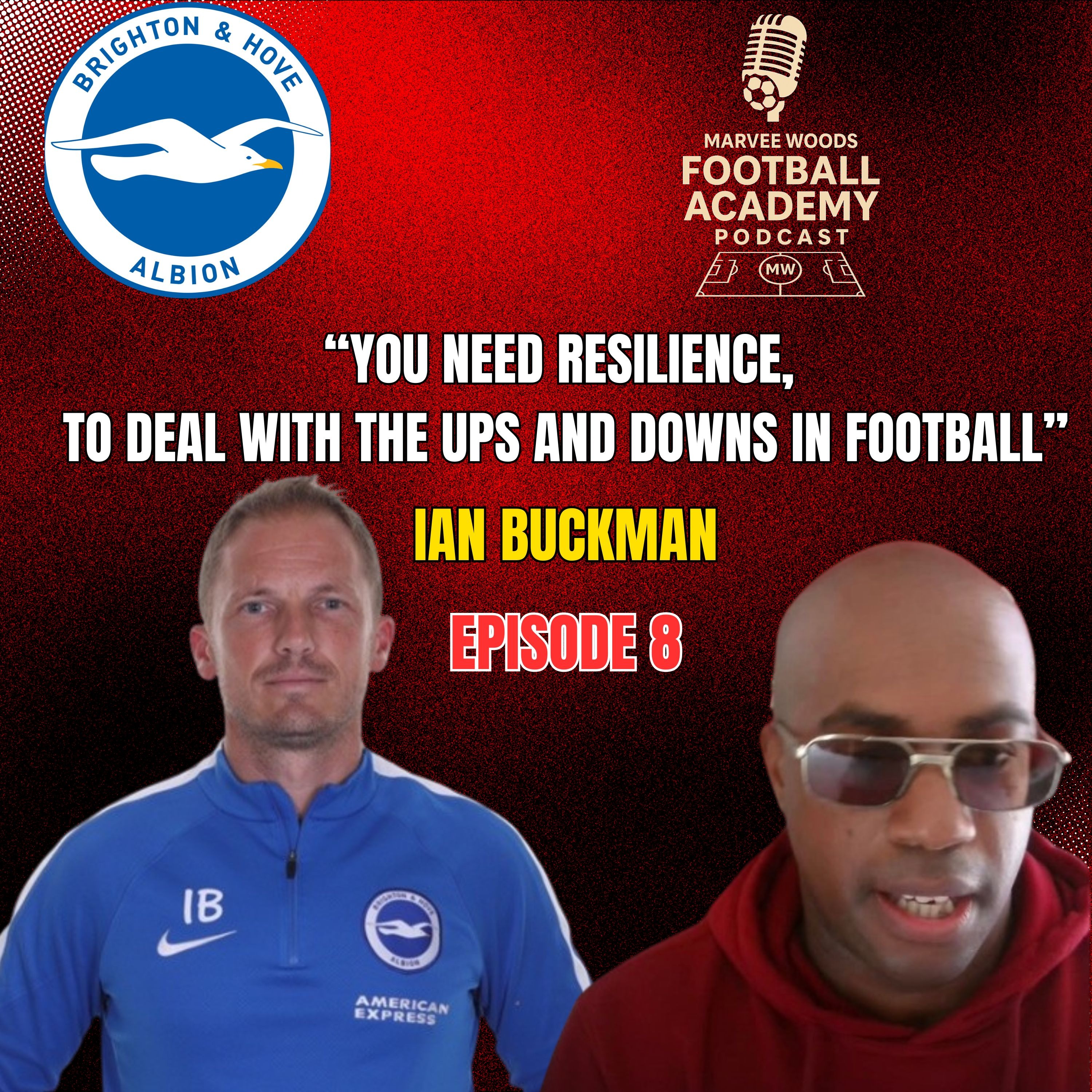 Brighton & Hove Albion Academy Manager - Ian Buckman (