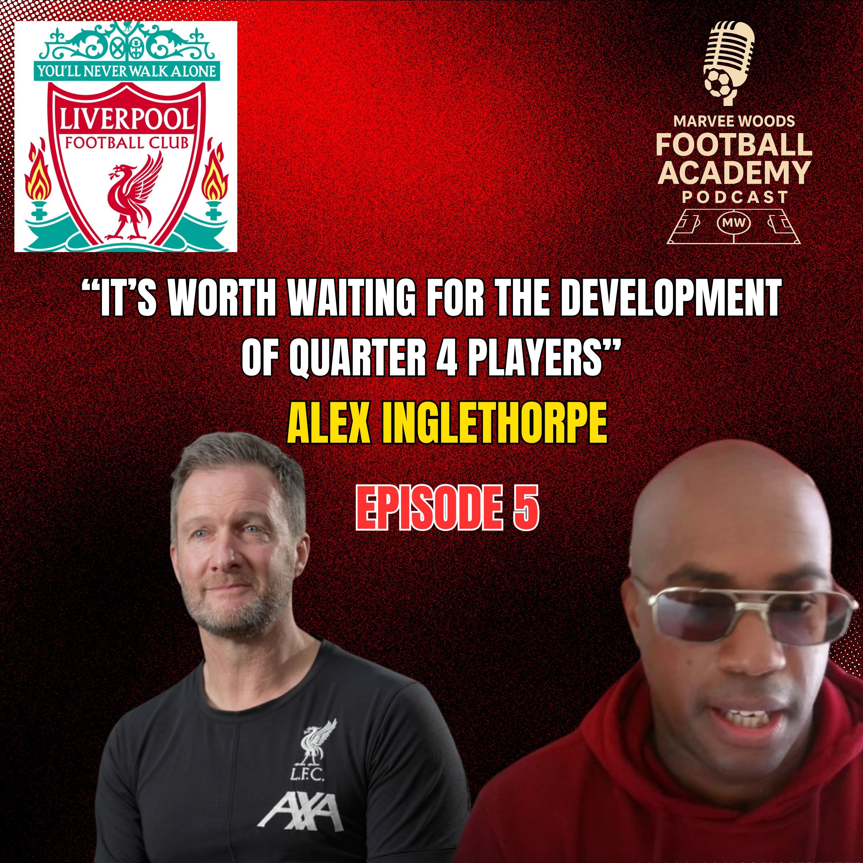 Liverpool Academy Director - Alex Inglethorpe (