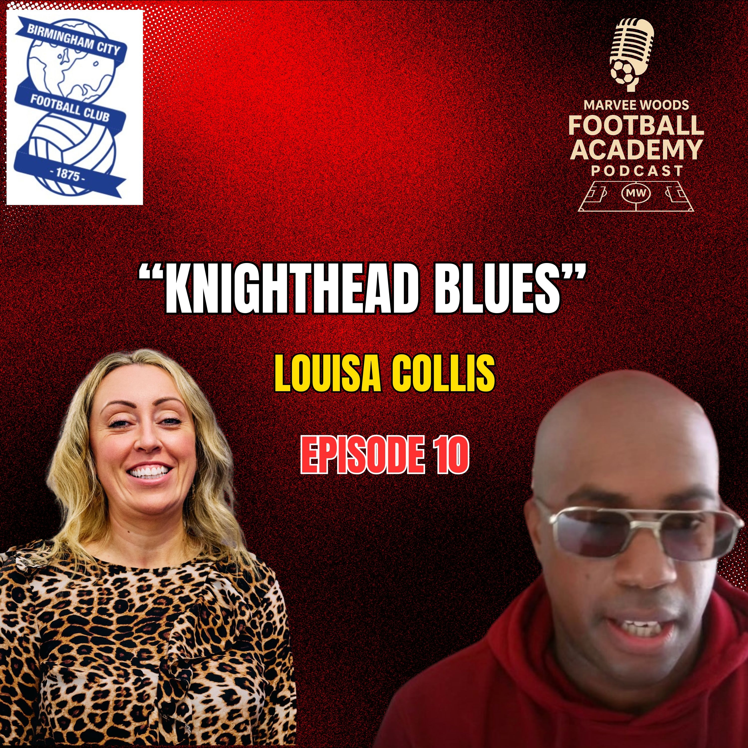 Birmingham City Academy Manager - Louisa Collis ("Knighthead Blues")