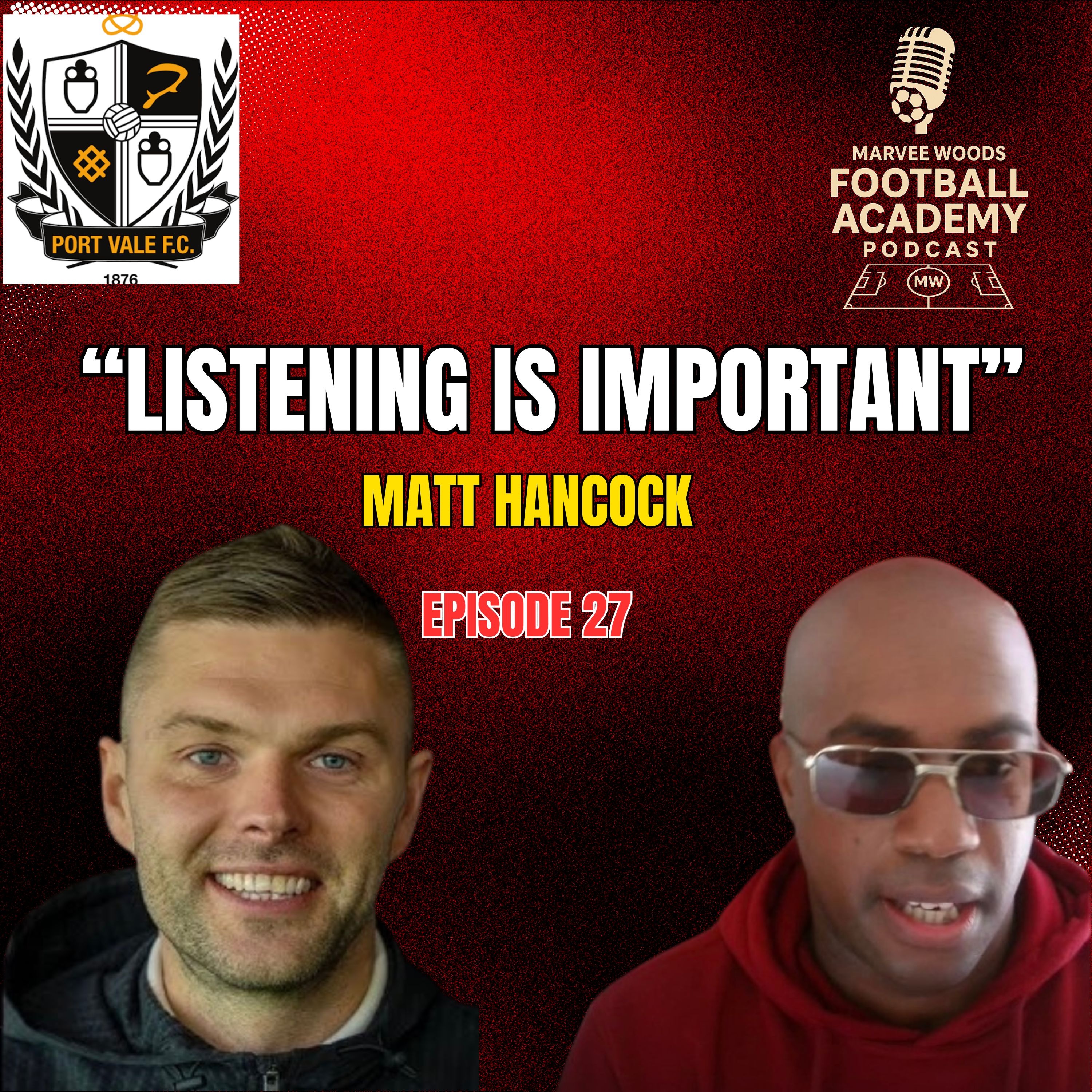 Port Vale CEO - Matt Hancock ("Listening Is Important"") - Episode 27 snippet") episode artwork