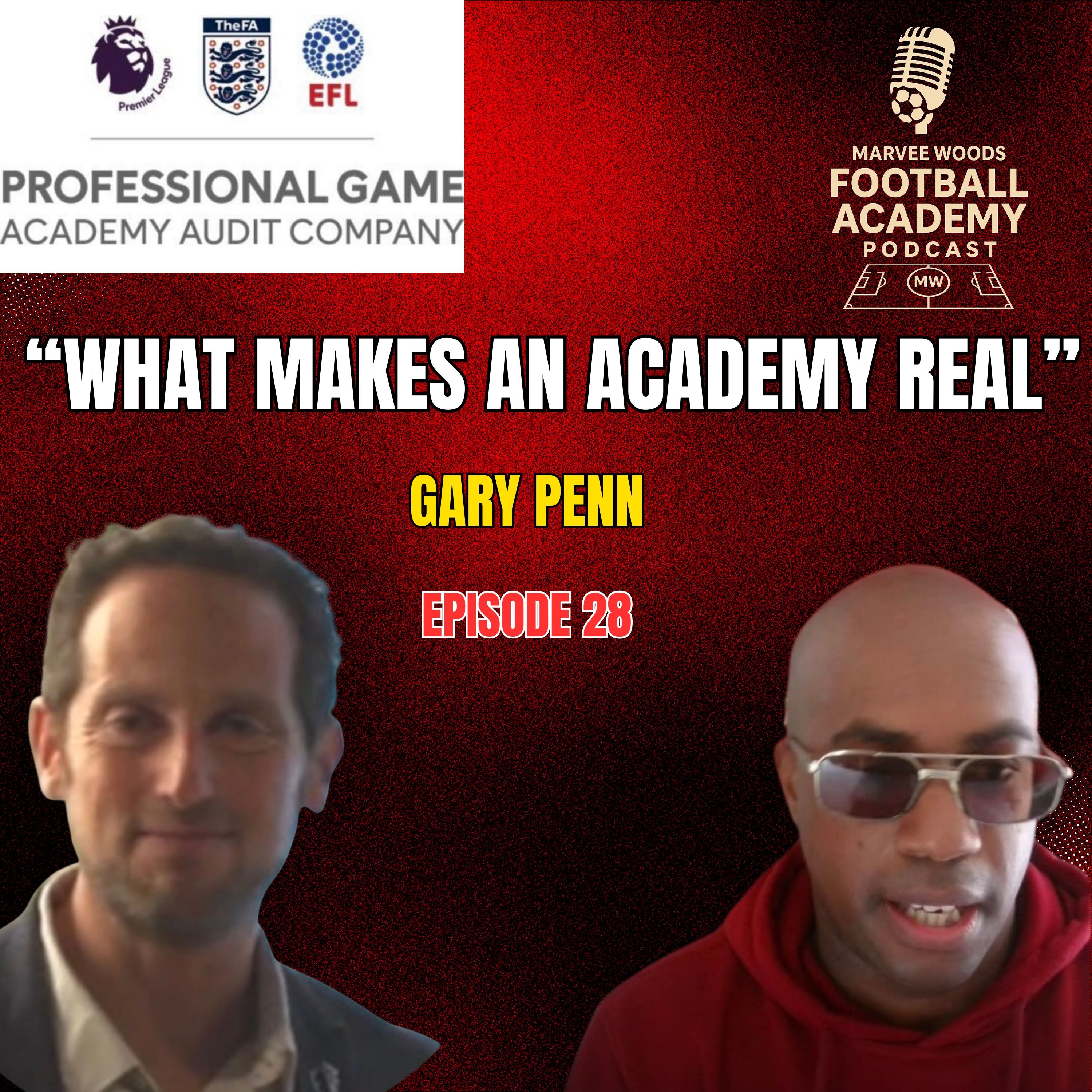 PGAAC Head Of Audit Development - Gary Penn ("What Makes An Academy Real"") - Episode 28 Snippet") episode artwork