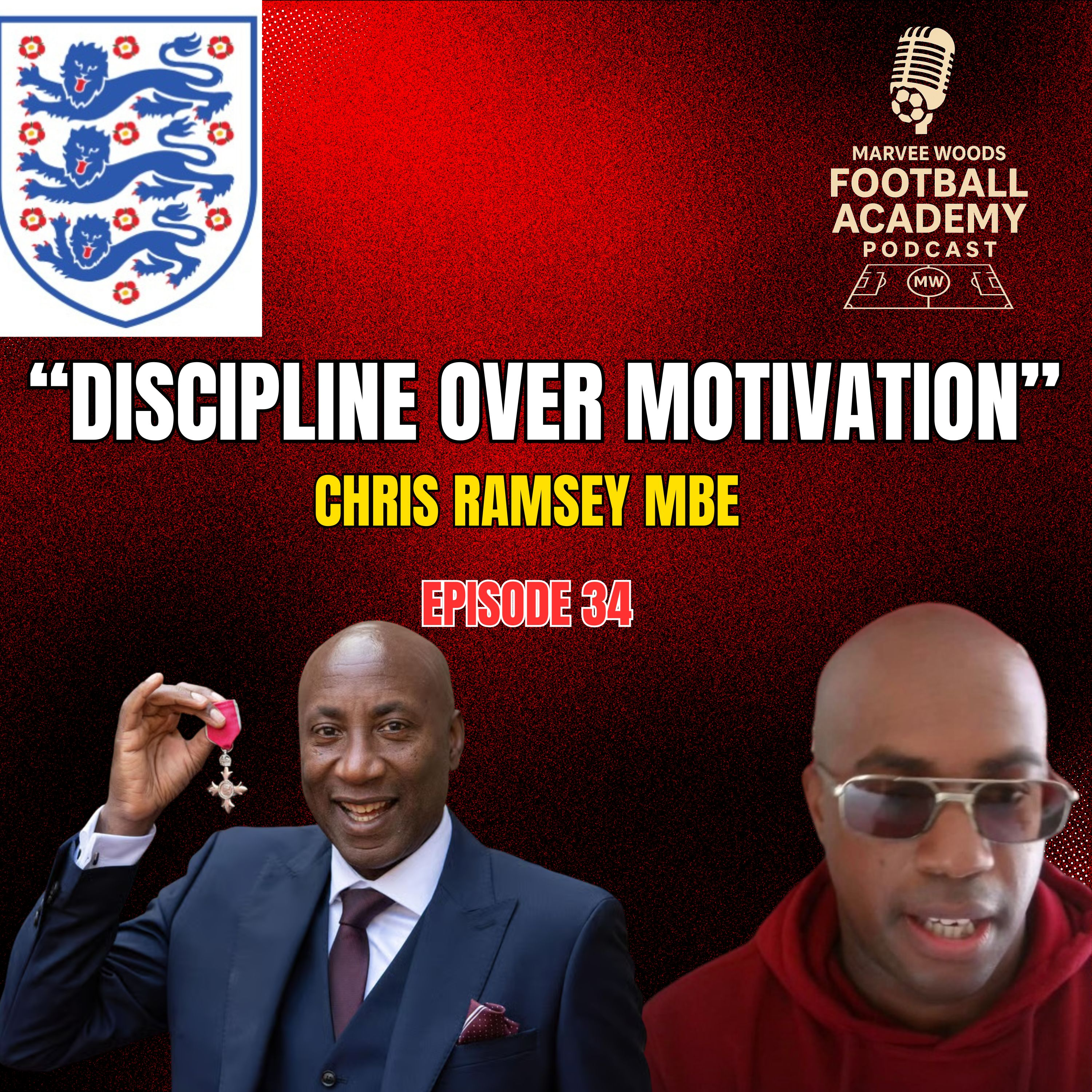 England U17-U20 Lead Phase Coach - Chris Ramsey MBE ("Discipline Over Motivation") - Episode 34 episode artwork