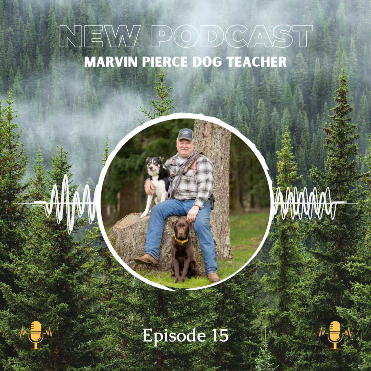 dog behavior podcast - marvin pierce dog teacher