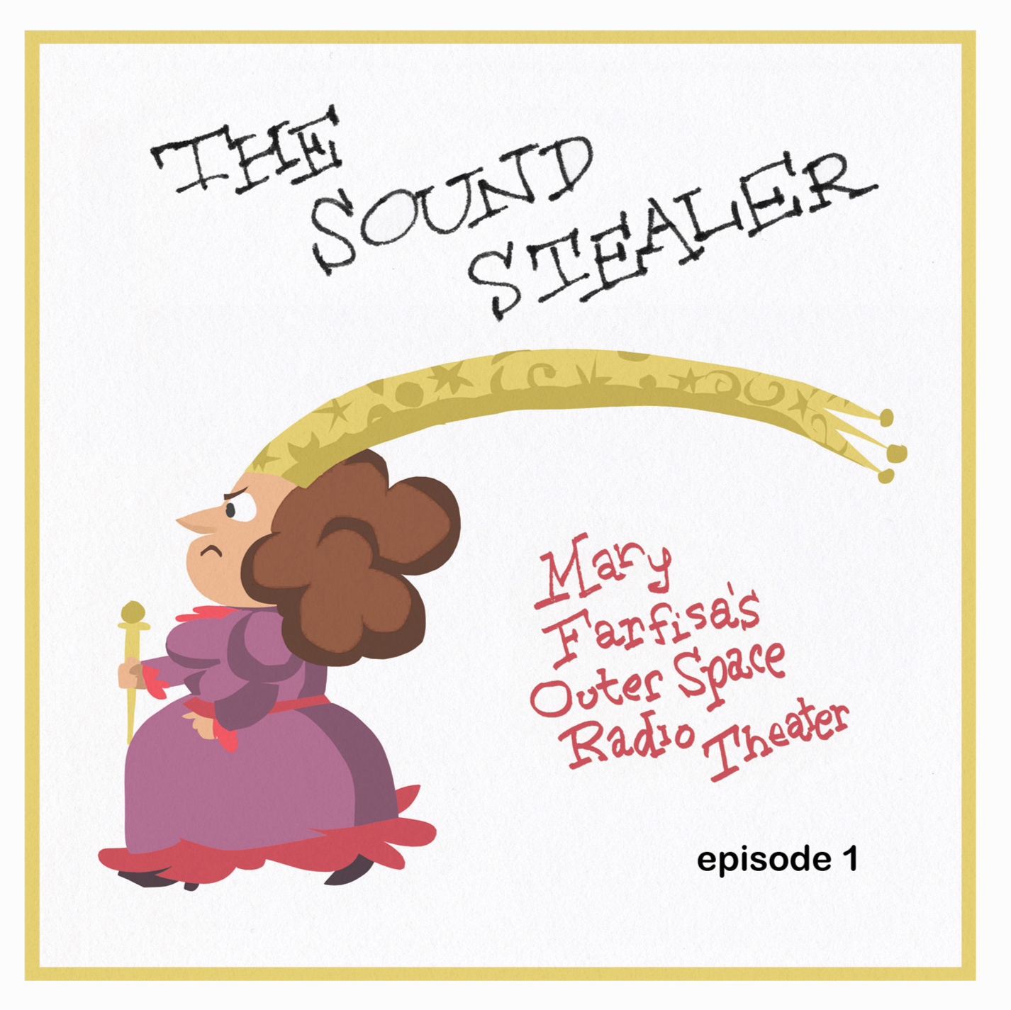 Mary Farfisa Episode One: 'The Sound Stealer'
