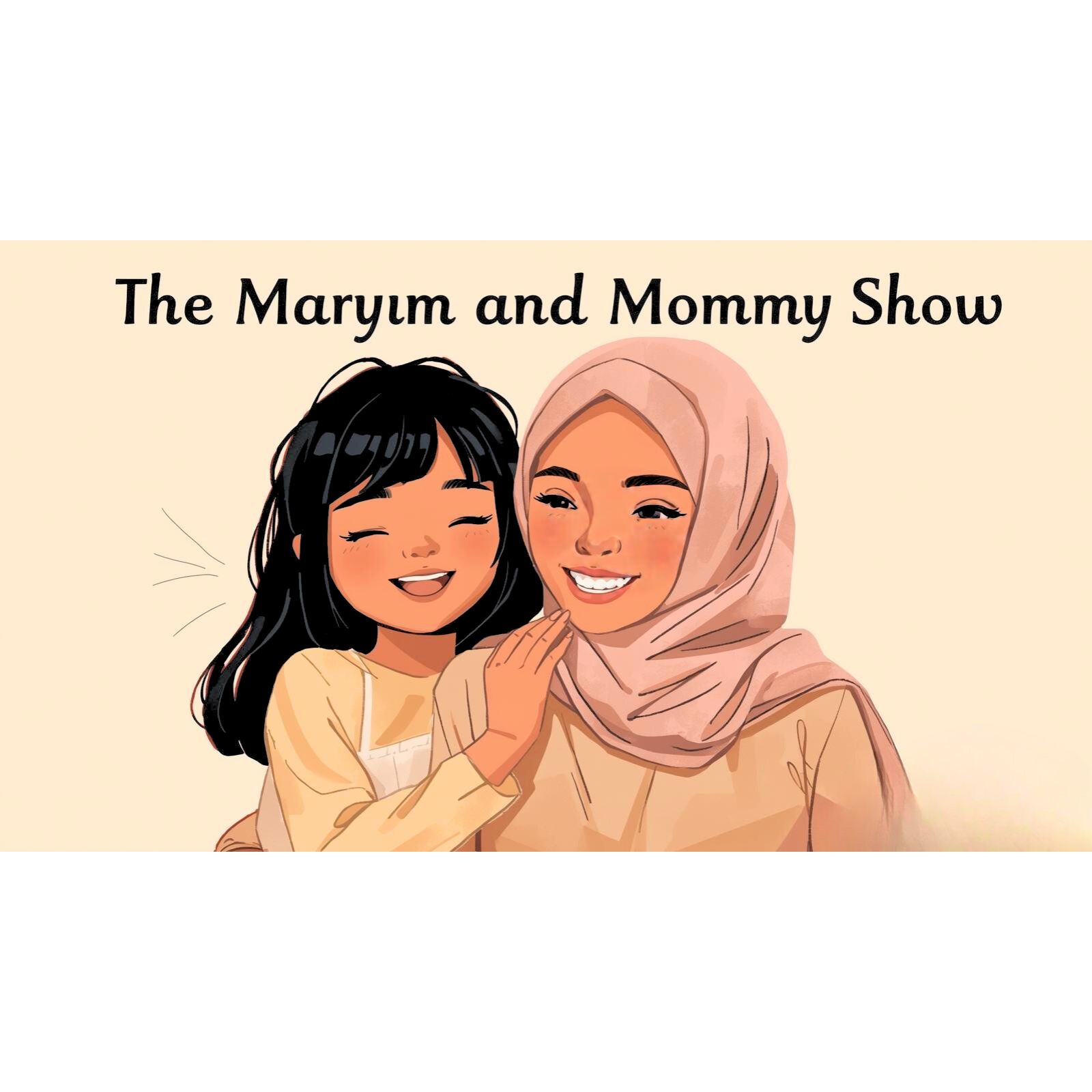 Maryum and Mommy Episode 1 podcast artwork