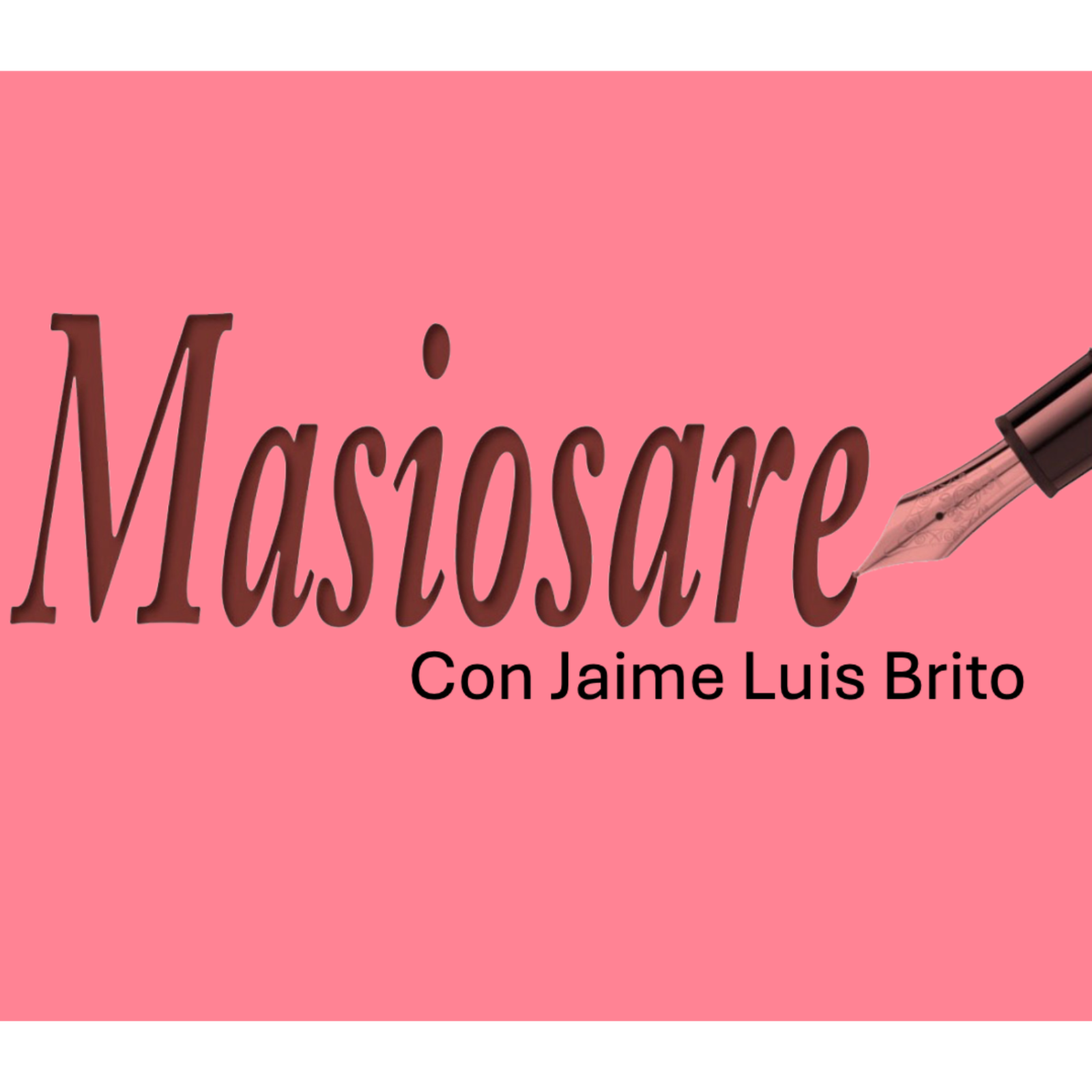 Masiosare historias con Jaime Luis Brito