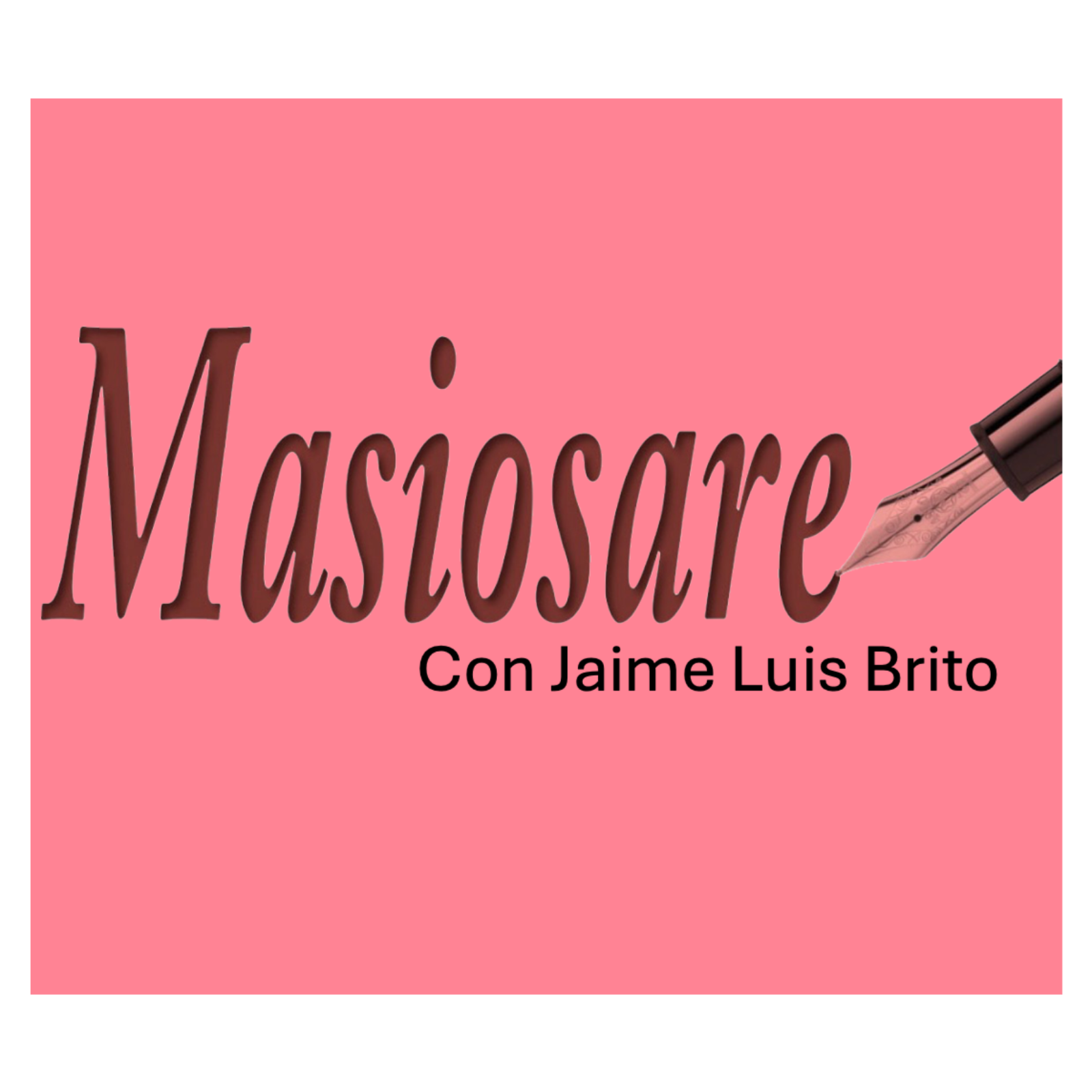 Masiosare historias con Jaime Luis Brito
