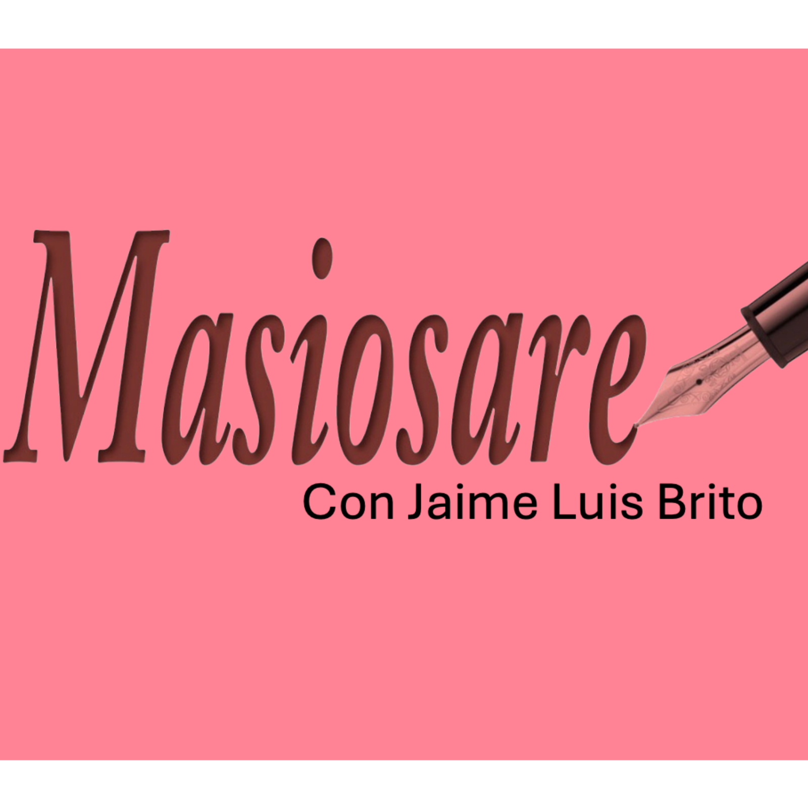 Masiosare historias con Jaime Luis Brito