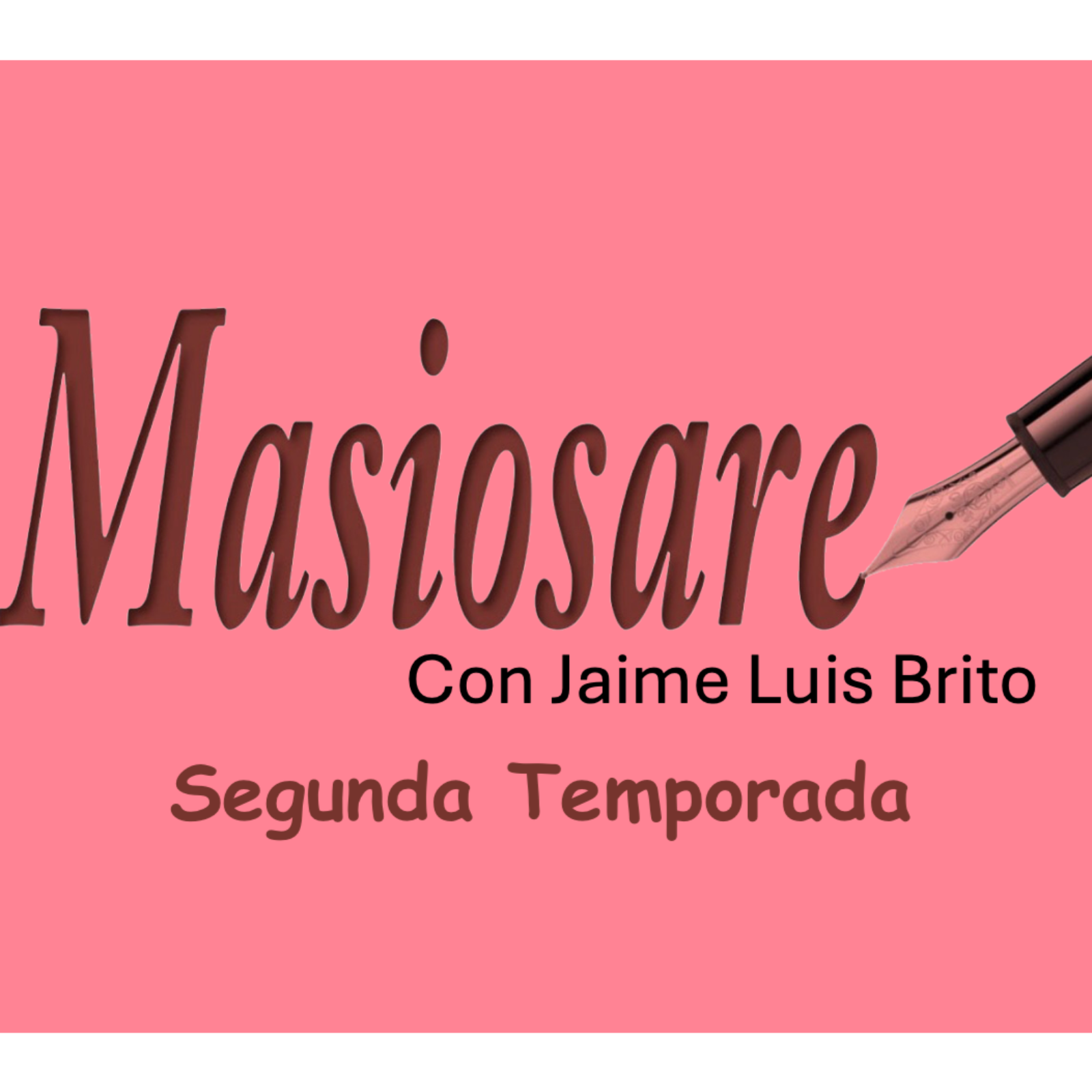 Masiosare historias con Jaime Luis Brito