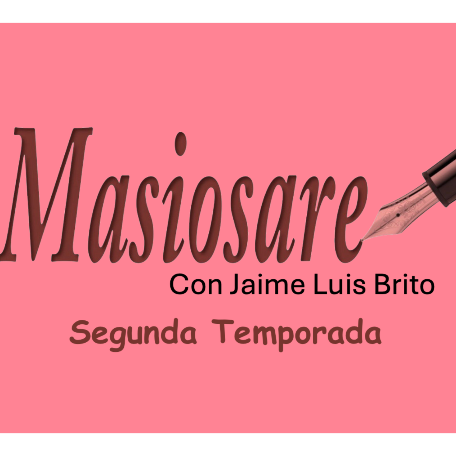 Masiosare historias con Jaime Luis Brito