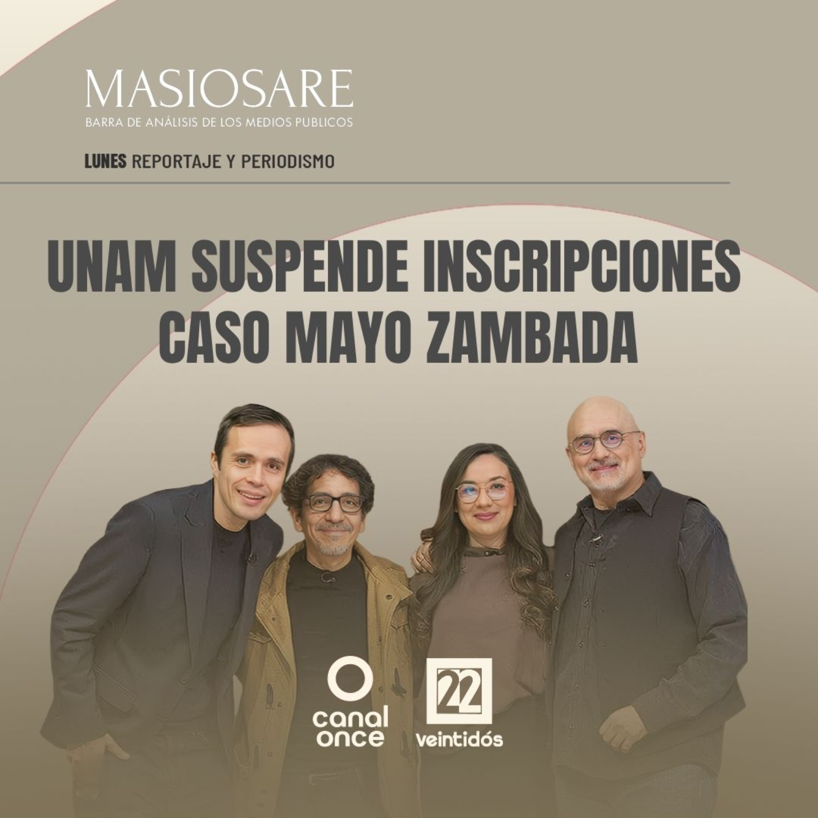 MASIOSARE - UNAM SUSPENDE INSCRIPCIONES episode artwork