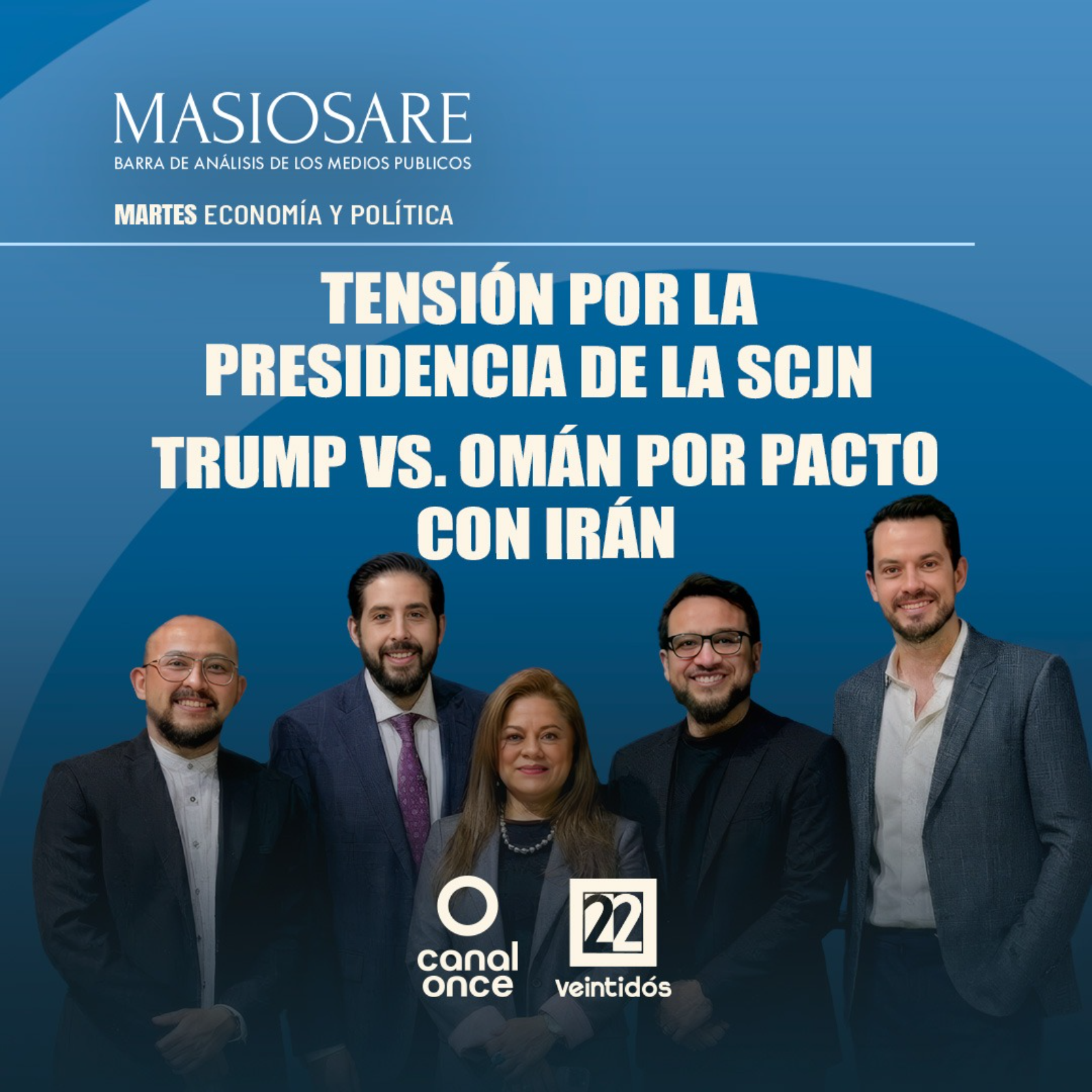 MASIOSARE - TENSIÓN POR LA PRESIDENCIA DE LA SCJN episode artwork