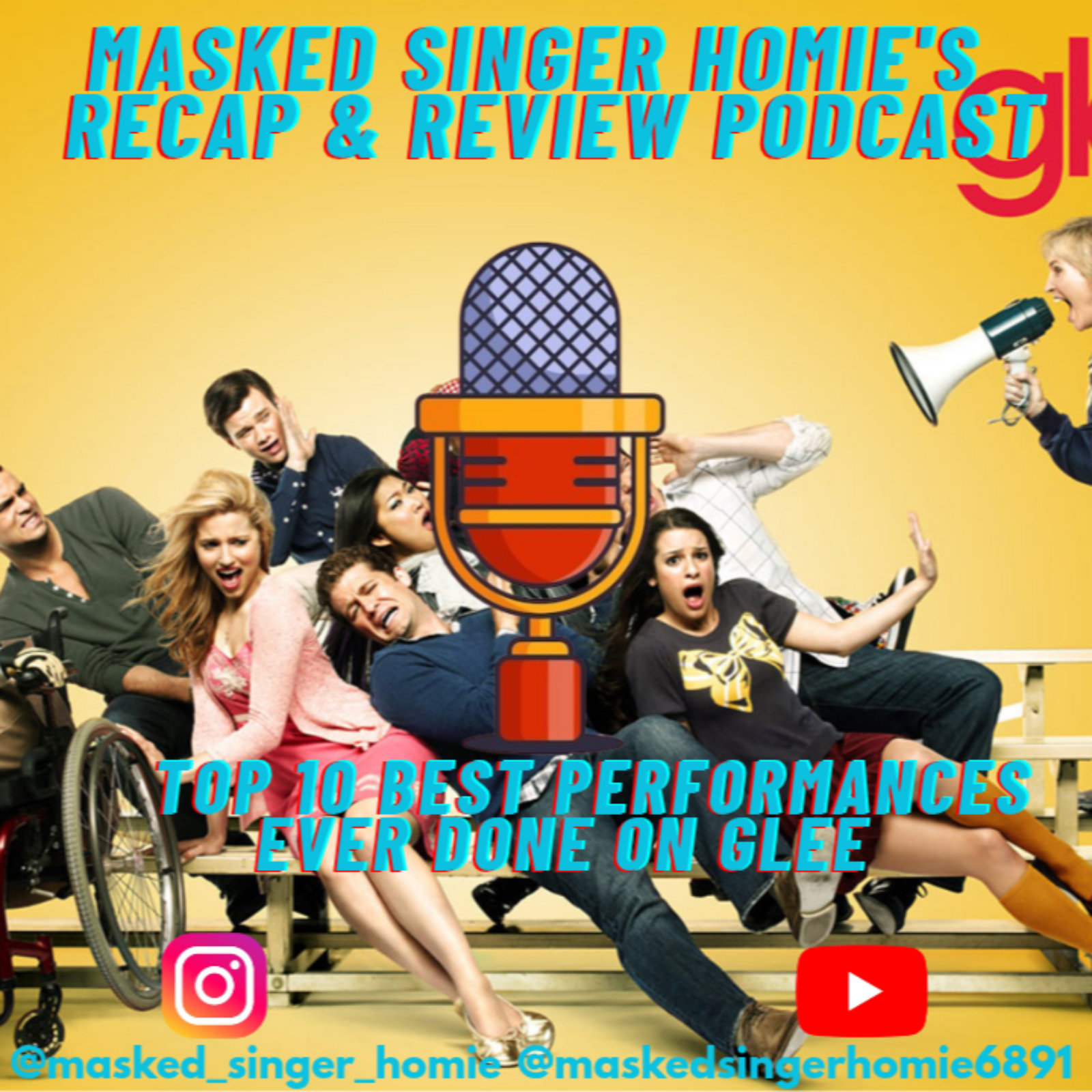 Top 10 Best Performances Ever Done On Glee | Masked Singer Homie's Recap & Review Podcast | episode artwork