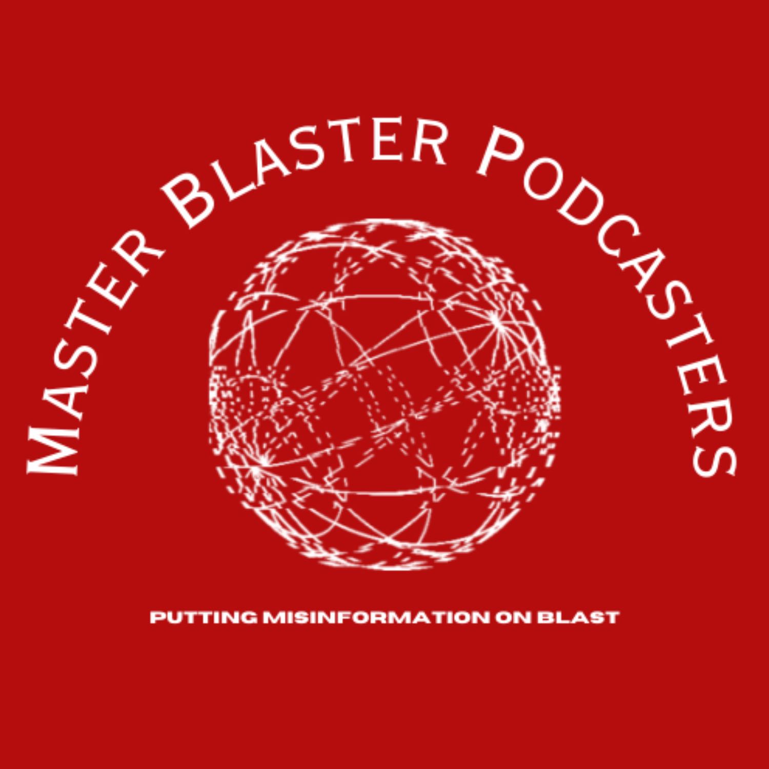 Master blaster podcasters podcast artwork