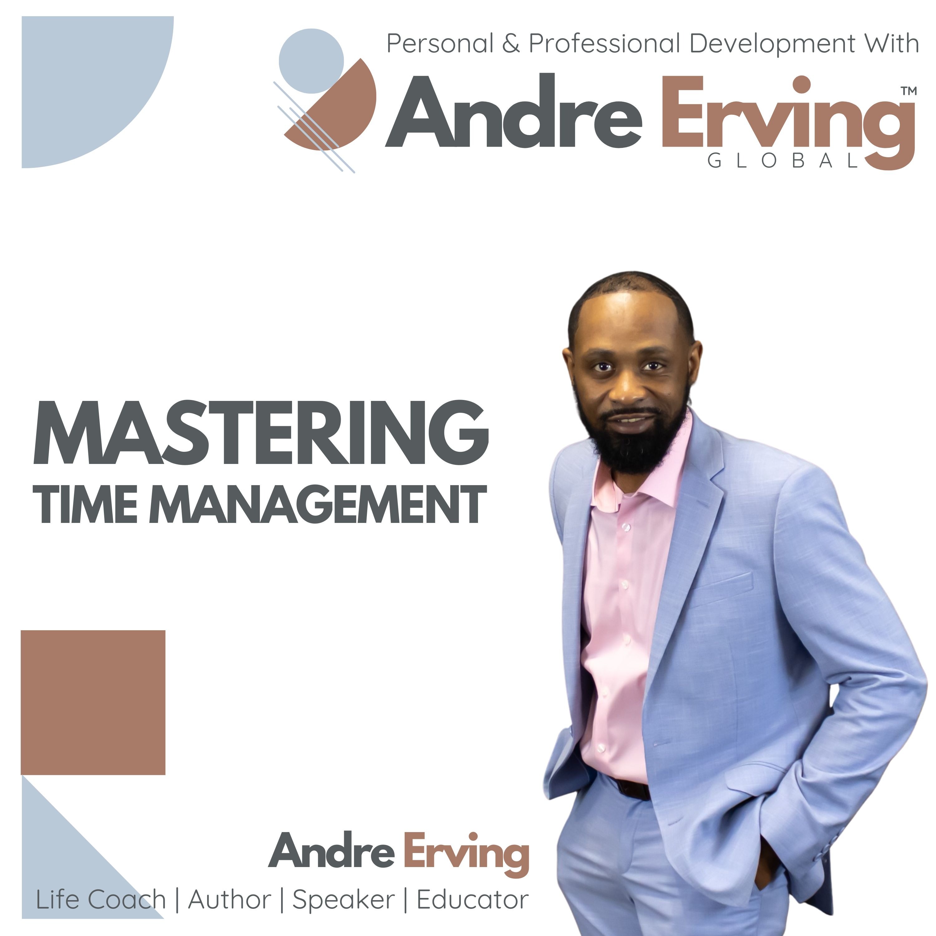 Mastering Time Management with Andre