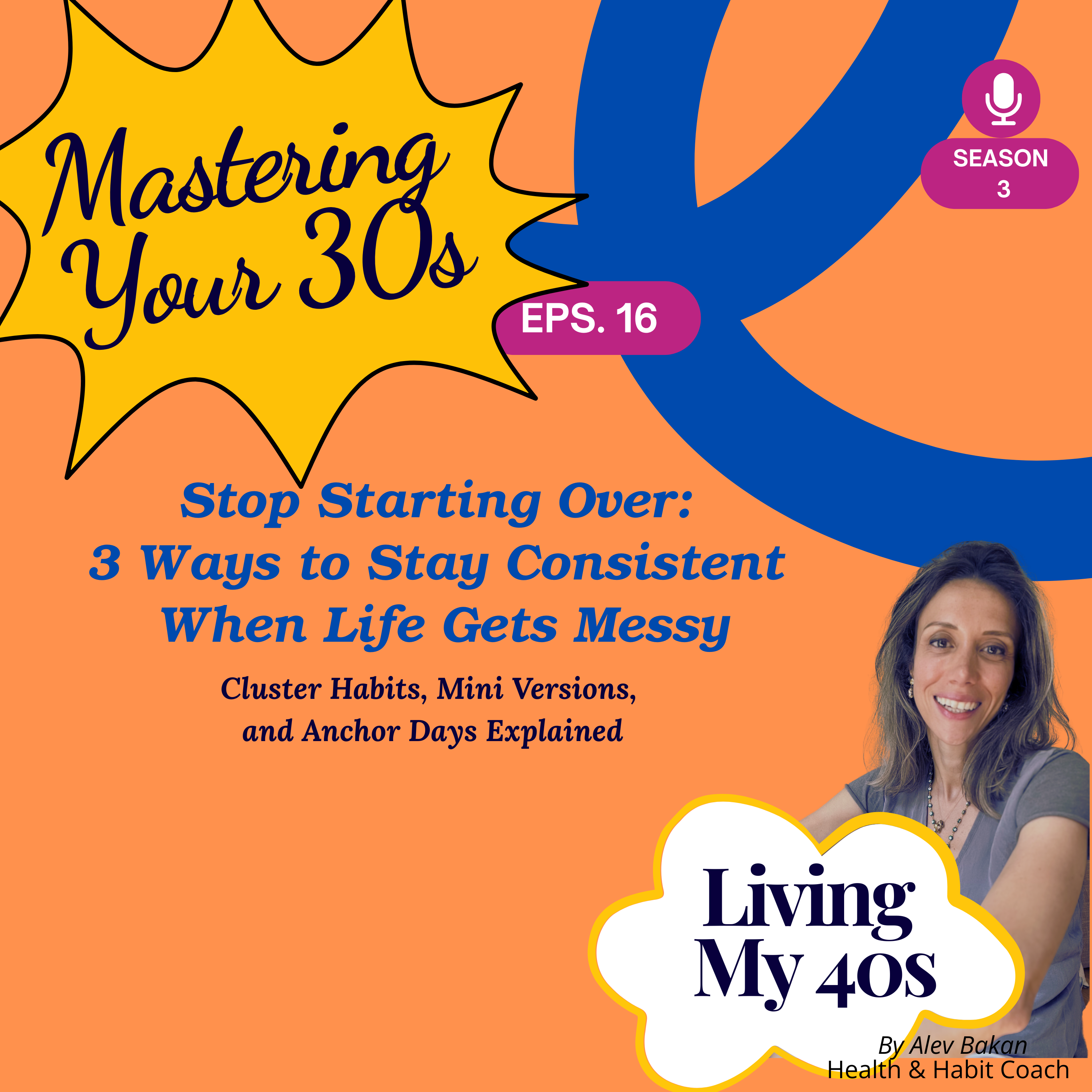 Stop Starting Over: 3 Ways to Stay Consistent When Life Gets Messy