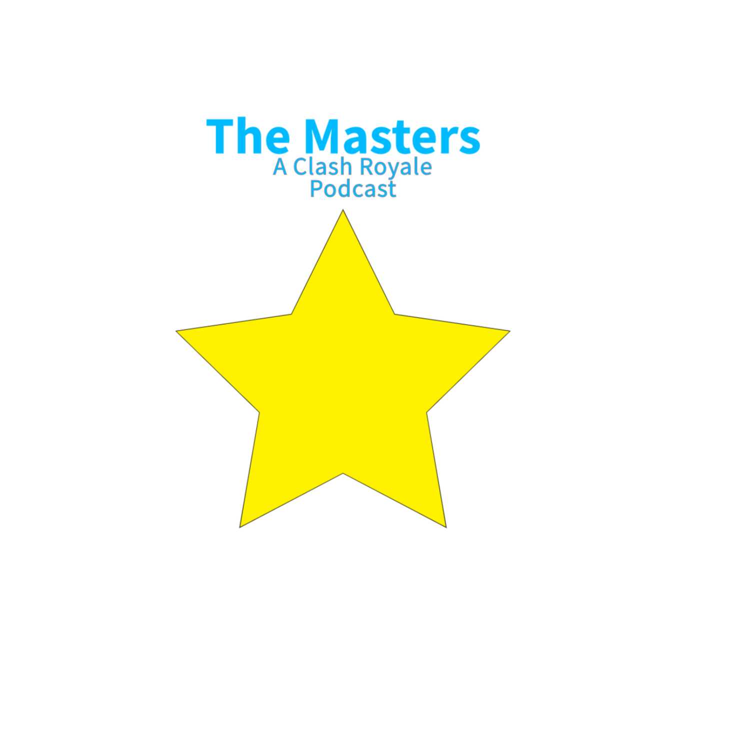 The Masters-A Clash Royale Podcast