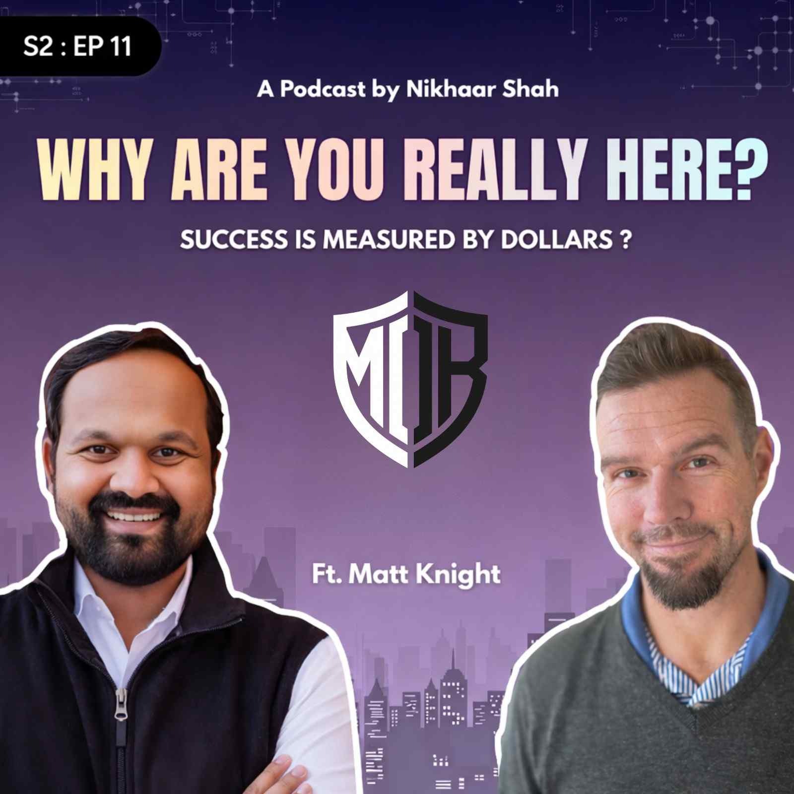 S2: EP11 - “Missionaries vs. Mercenaries": Matt Knight on How to Spot Winning Founders episode artwork