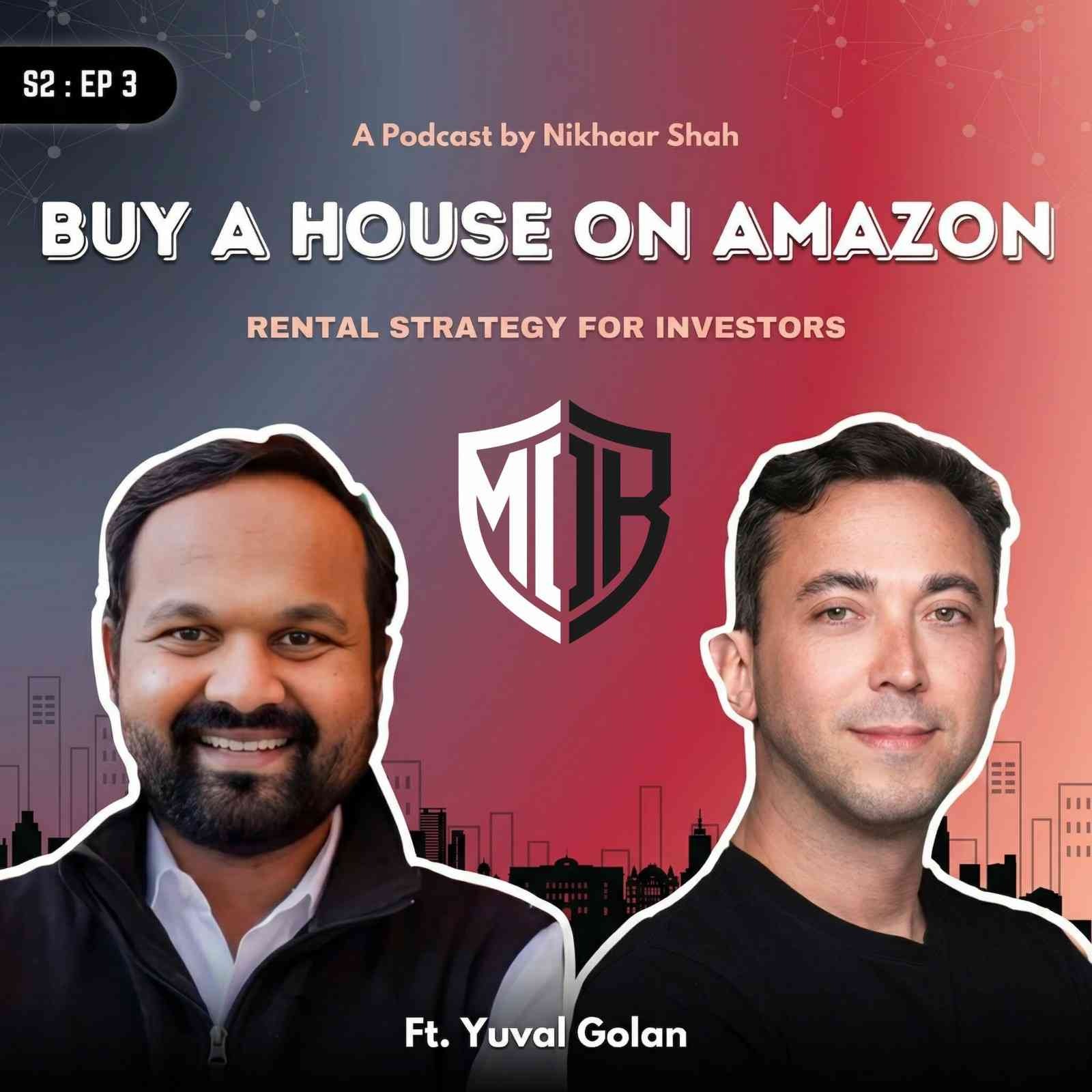 S2: EP3 - Can Foreigners REALLY Make it in US Real Estate? | Yuval Golan episode artwork