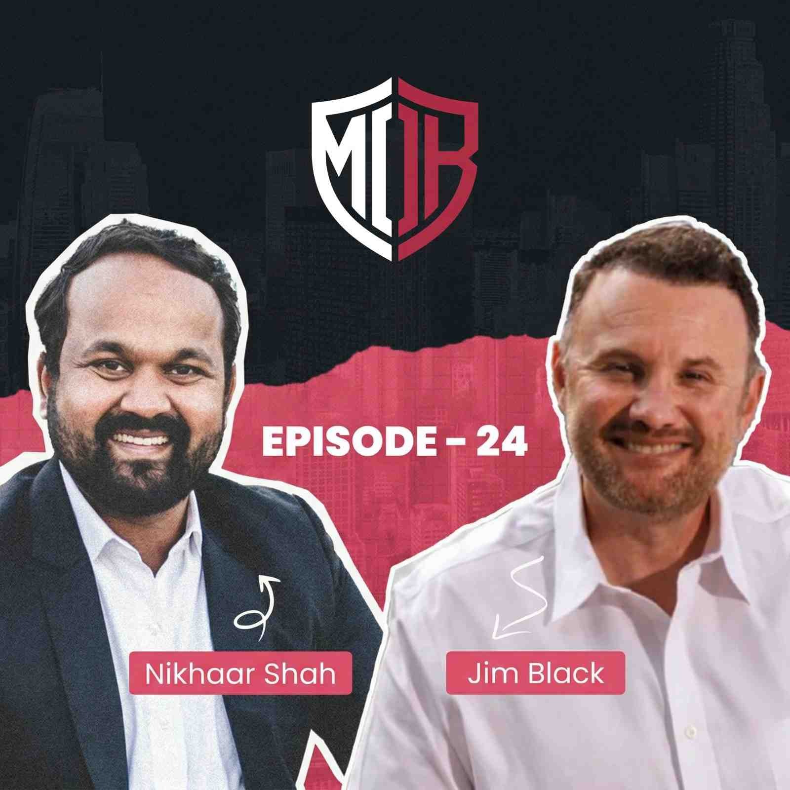 S1:EP24 - Surviving the 2008 Crash & Scaling to $2.5B – Jim Black’s Journey episode artwork