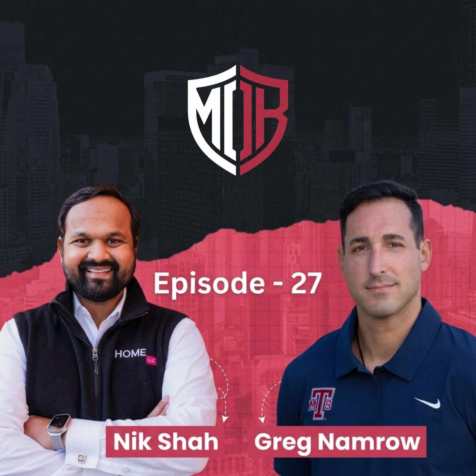 S1:EP27 - From the Marine Corps to Real Estate Tech CEO: Greg Namrow’s Journey with Tractic.io episode artwork