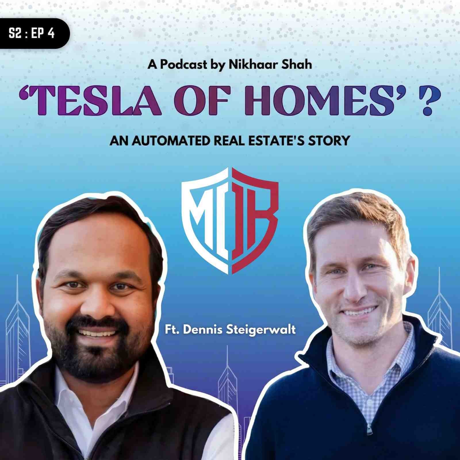 S2: EP4 - Automated Real Estate?: Dennis Steigerwalt on High-Tech Housing episode artwork