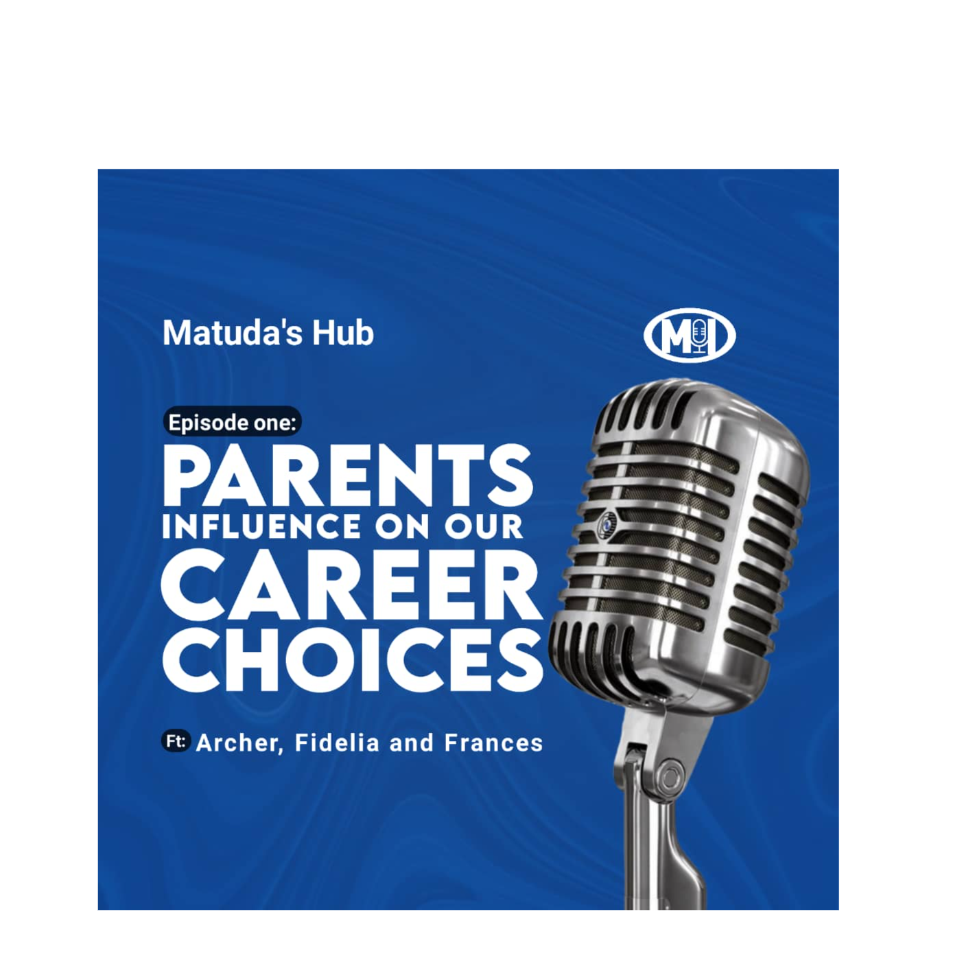 Parents Influence on career choices episode artwork