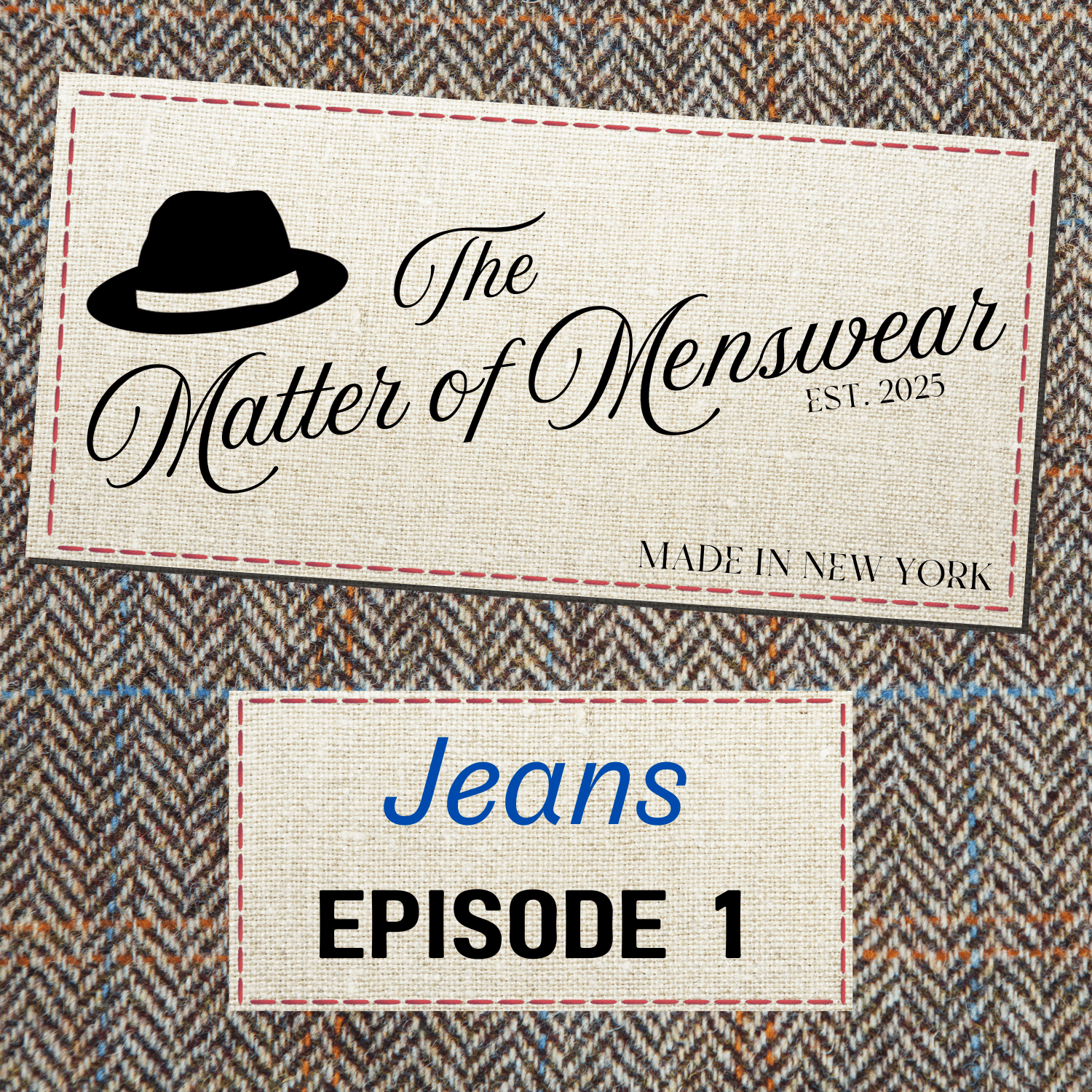 Jeans, Denim, and the Working Man - MoM Episode 1 episode artwork