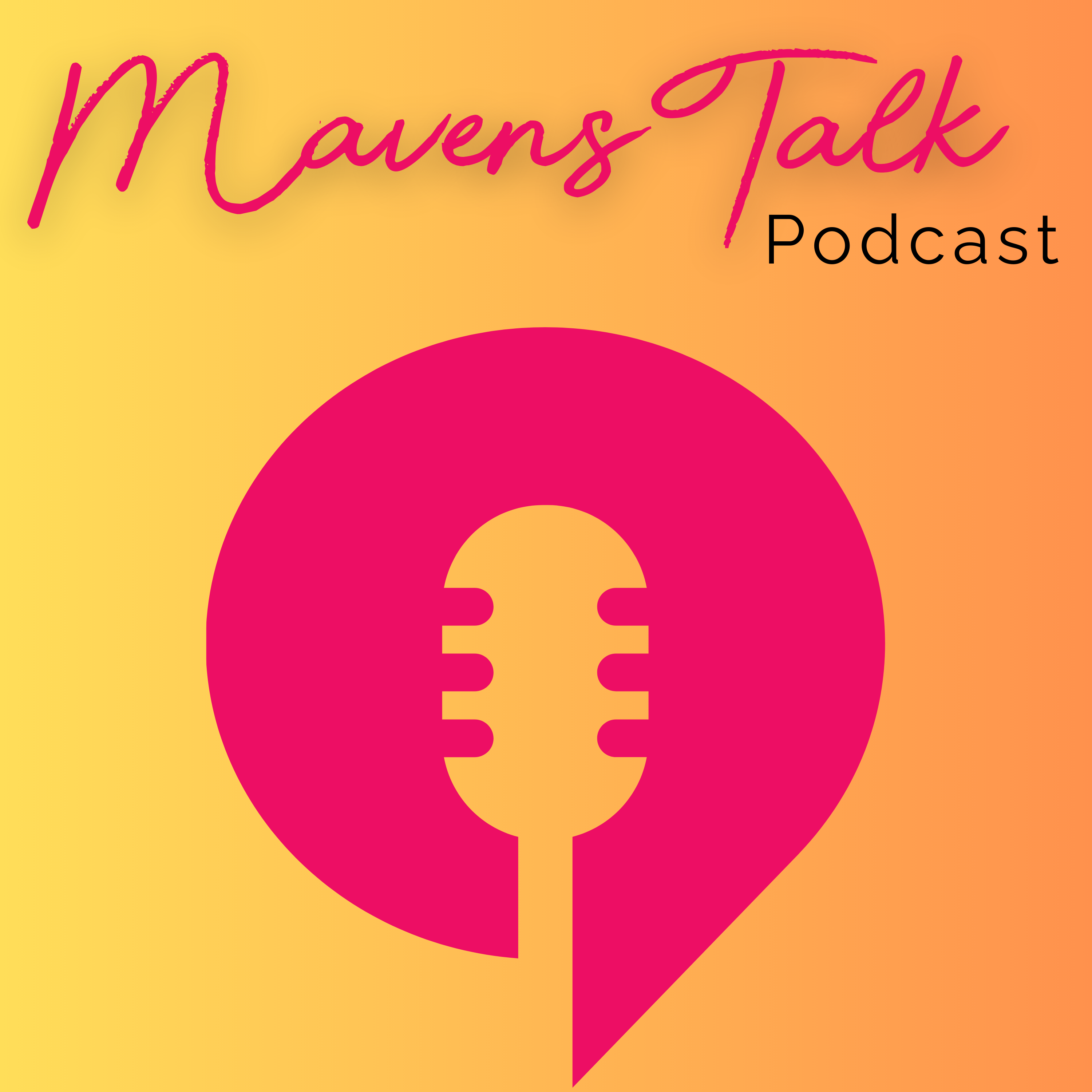 Mavens Talk