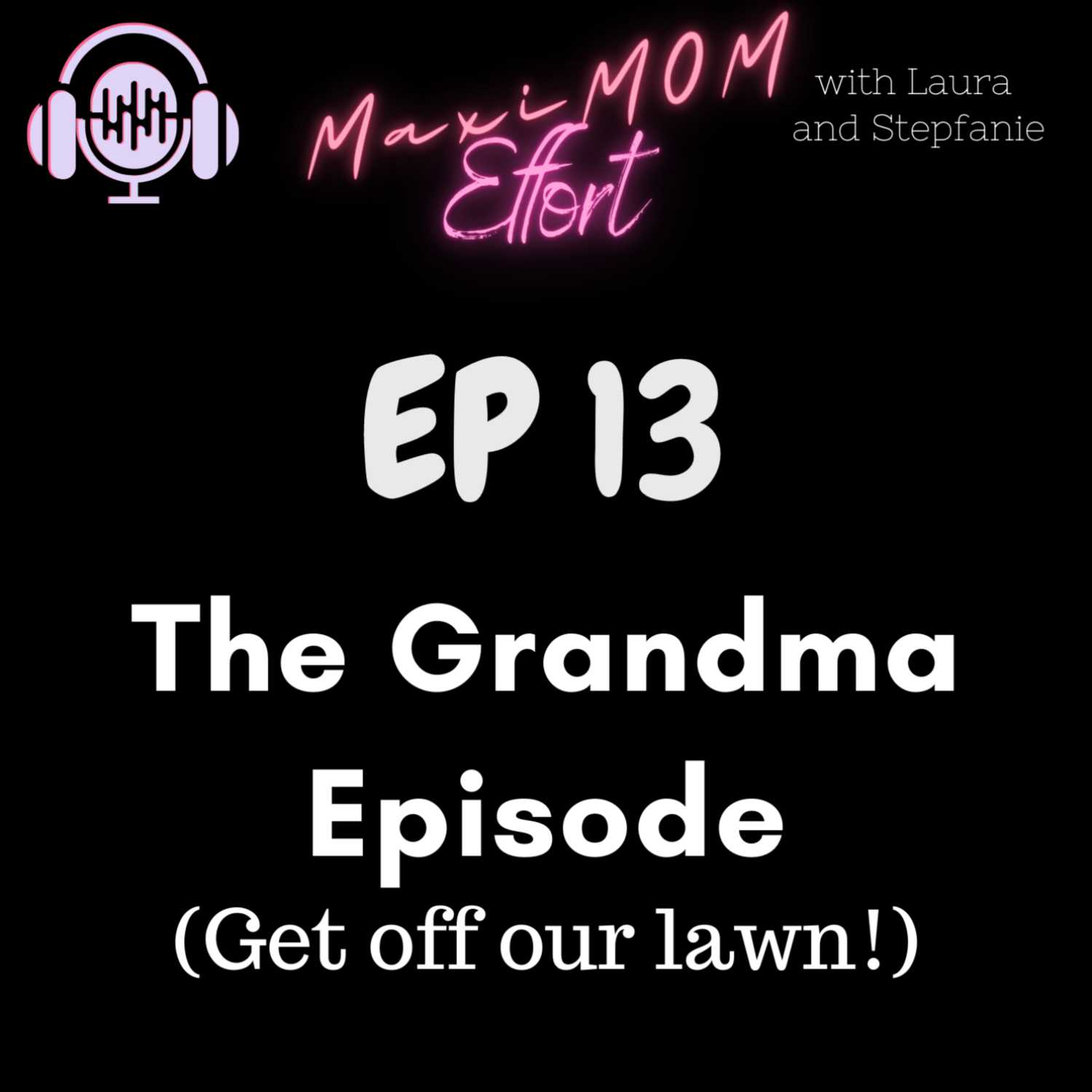 MaxiMOM Effort