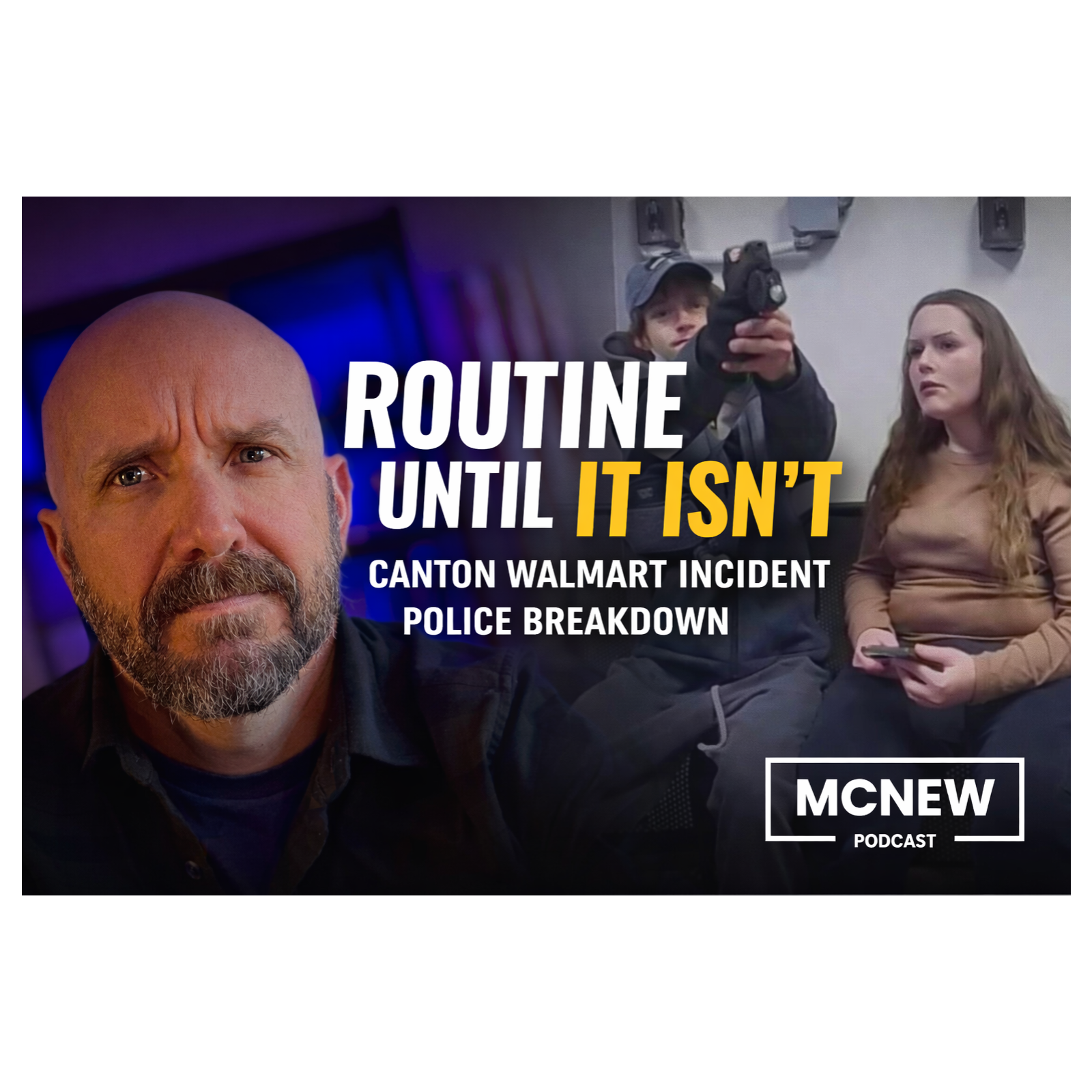 Routine Until It Isn’t | A Police Breakdown of the Canton Walmart Incident episode artwork