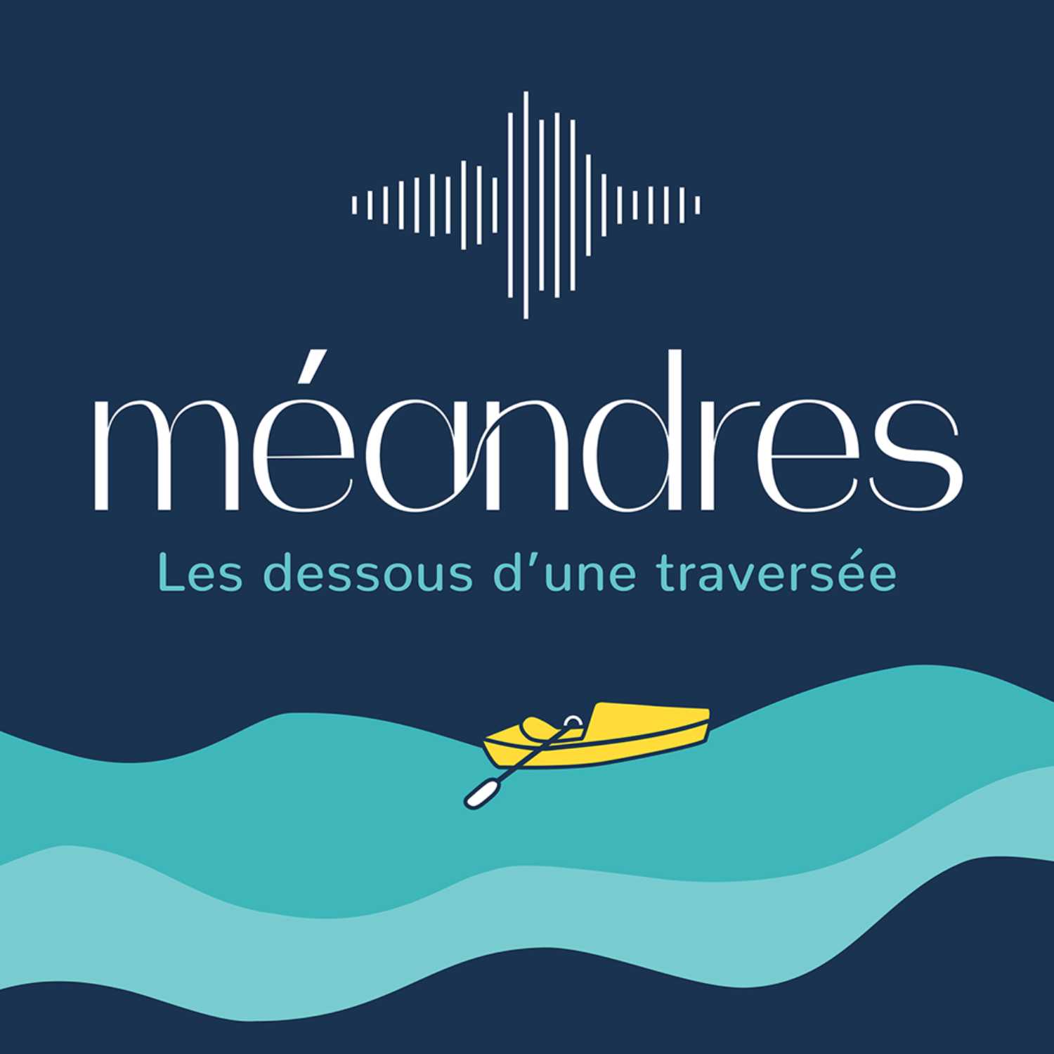 Méandres - Les dessous d’une traversée