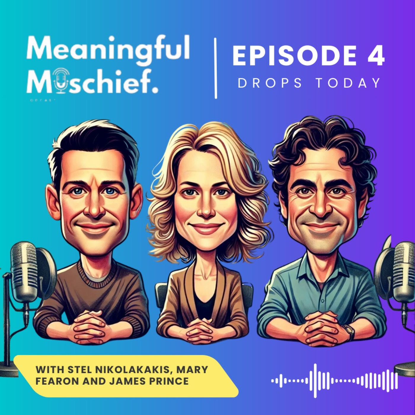Meaningful Mischief