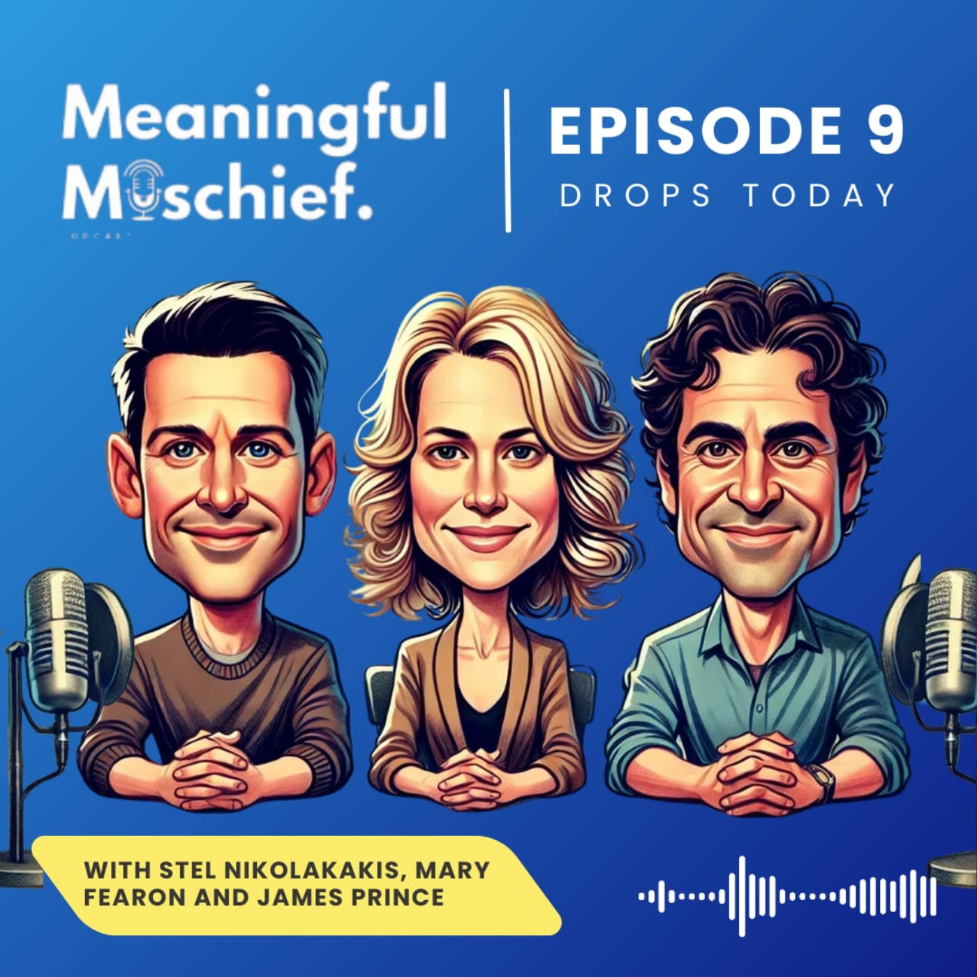 Meaningful Mischief