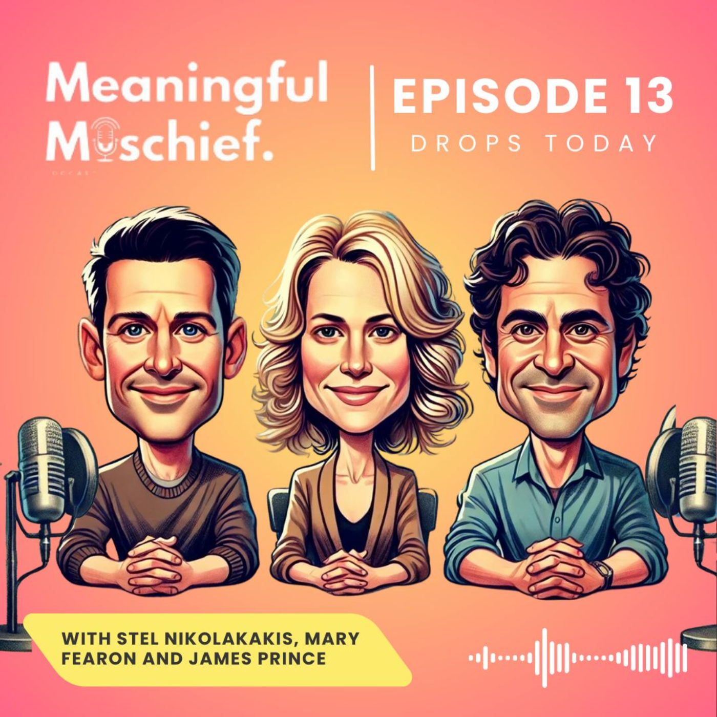 Meaningful Mischief