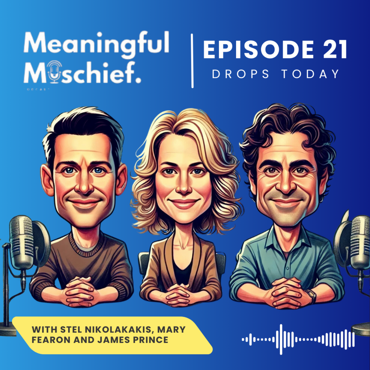 Meaningful Mischief