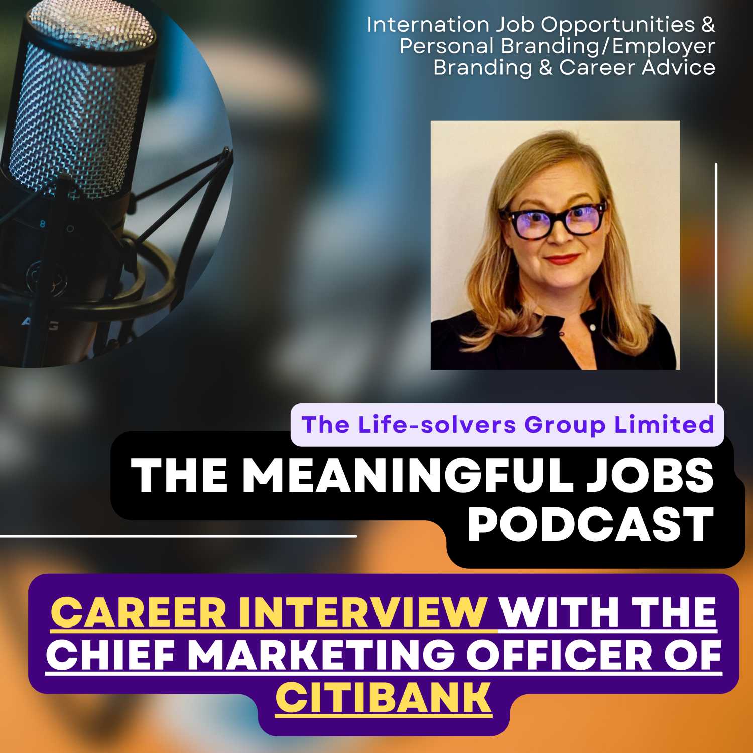 The Startup Culture in Citi Bank - Career Interview with the Chief Marketing Officer at Citi Bank