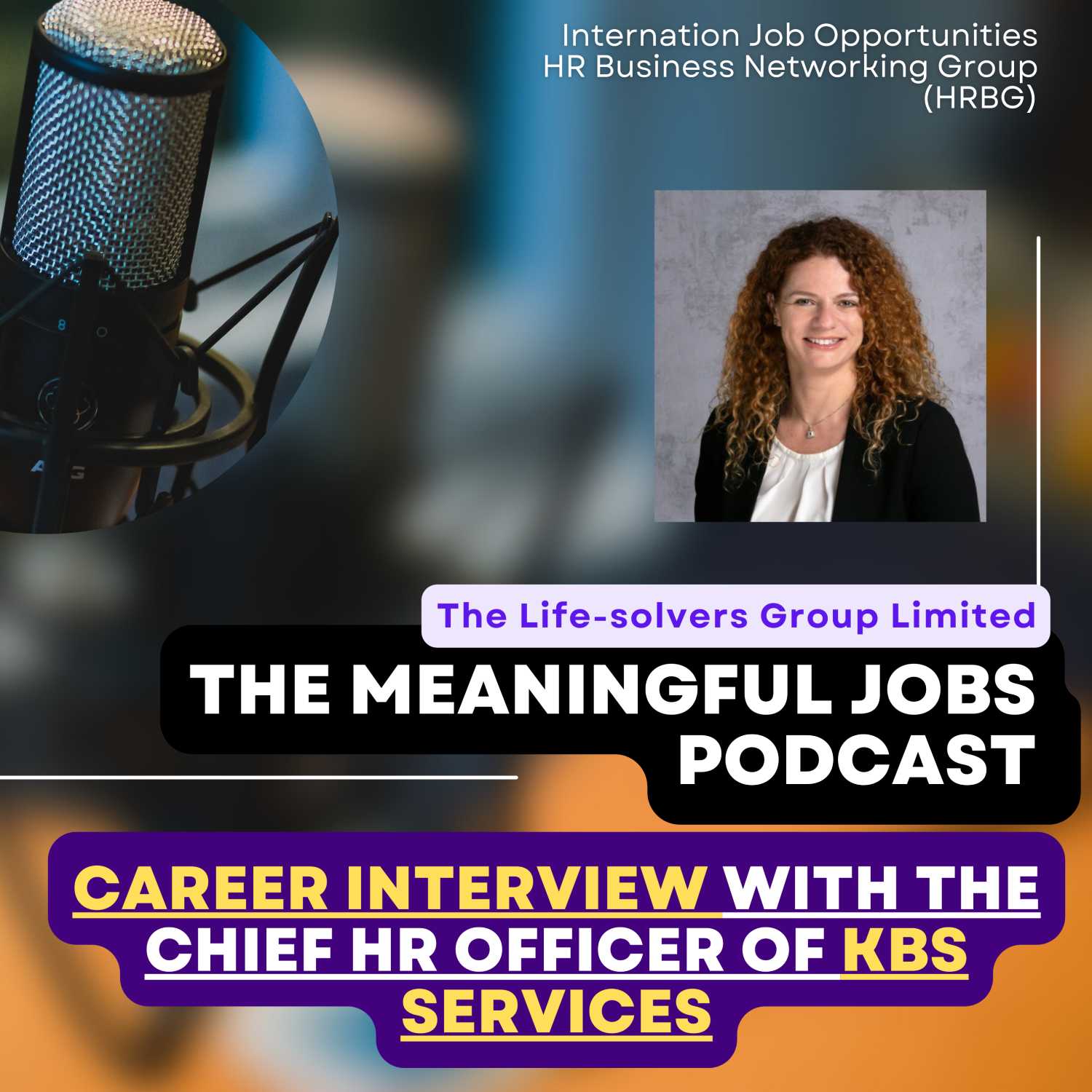 Career Interview: The Meaning of Work as the Chief HR Officer of KBS Services