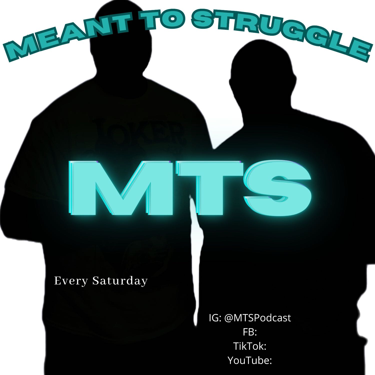 Meant to Struggle podcast artwork