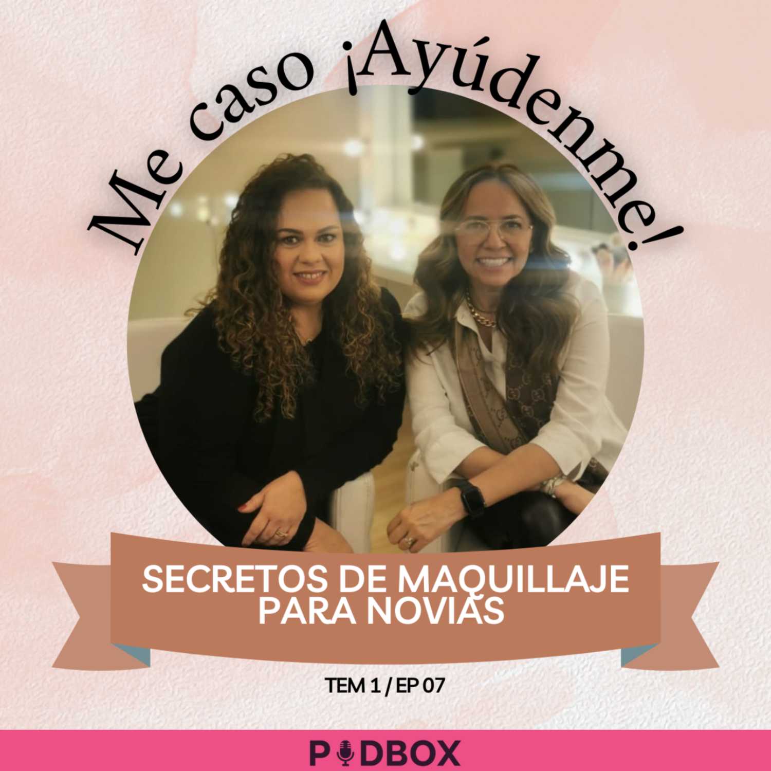 ME CASO !AYÚDENME¡ EL PODCAST DE SANDRA NOTARIO